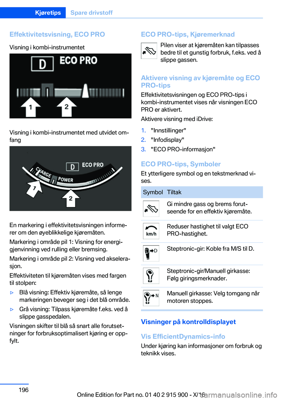 BMW X4 2017  InstruksjonsbØker (in Norwegian) �E�f�f�e�k�t�i�v�i�t�e�t�s�v�i�s�n�i�n�g�,��E�C�O��P�R�O�V�i�s�n�i�n�g� �i� �k�o�m�b�i�-�i�n�s�t�r�u�m�e�n�t�e�t�V�i�s�n�i�n�g� �i� �k�o�m�b�i�-�i�n�s�t�r�u�m�e�n�t�e�t� �m�e�d� �u�t�v�i�d�e�t� �o�m