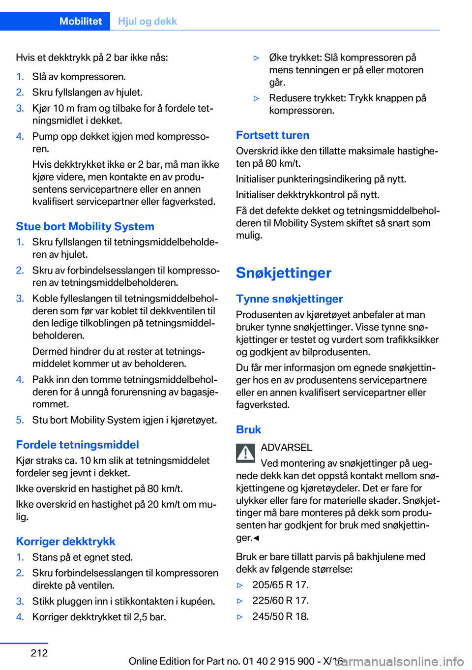 BMW X4 2017  InstruksjonsbØker (in Norwegian) �H�v�i�s� �e�t� �d�e�k�k�t�r�y�k�k� �p�å� �2� �b�a�r� �i�k�k�e� �n�å�s�:�1�.�S�l�å� �a�v� �k�o�m�p�r�e�s�s�o�r�e�n�.�2�.�S�k�r�u� �f�y�l�l�s�l�a�n�g�e�n� �a�v� �h�j�u�l�e�t�.�3�.�K�j�