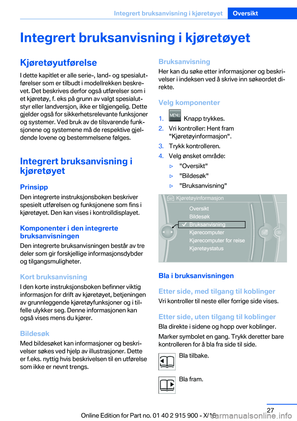 BMW X4 2017  InstruksjonsbØker (in Norwegian) �I�n�t�e�g�r�e�r�t��b�r�u�k�s�a�n�v�i�s�n�i�n�g��i��k�j�