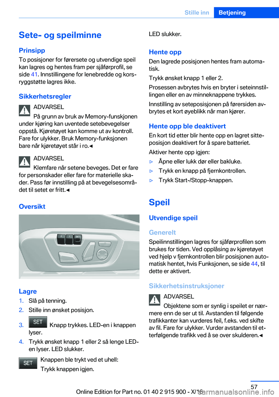 BMW X4 2017  InstruksjonsbØker (in Norwegian) �S�e�t�e�-��o�g��s�p�e�i�l�m�i�n�n�e�P�r�i�n�s�i�p�p �T�o� �p�o�s�i�s�j�o�n�e�r� �f�o�r� �f�