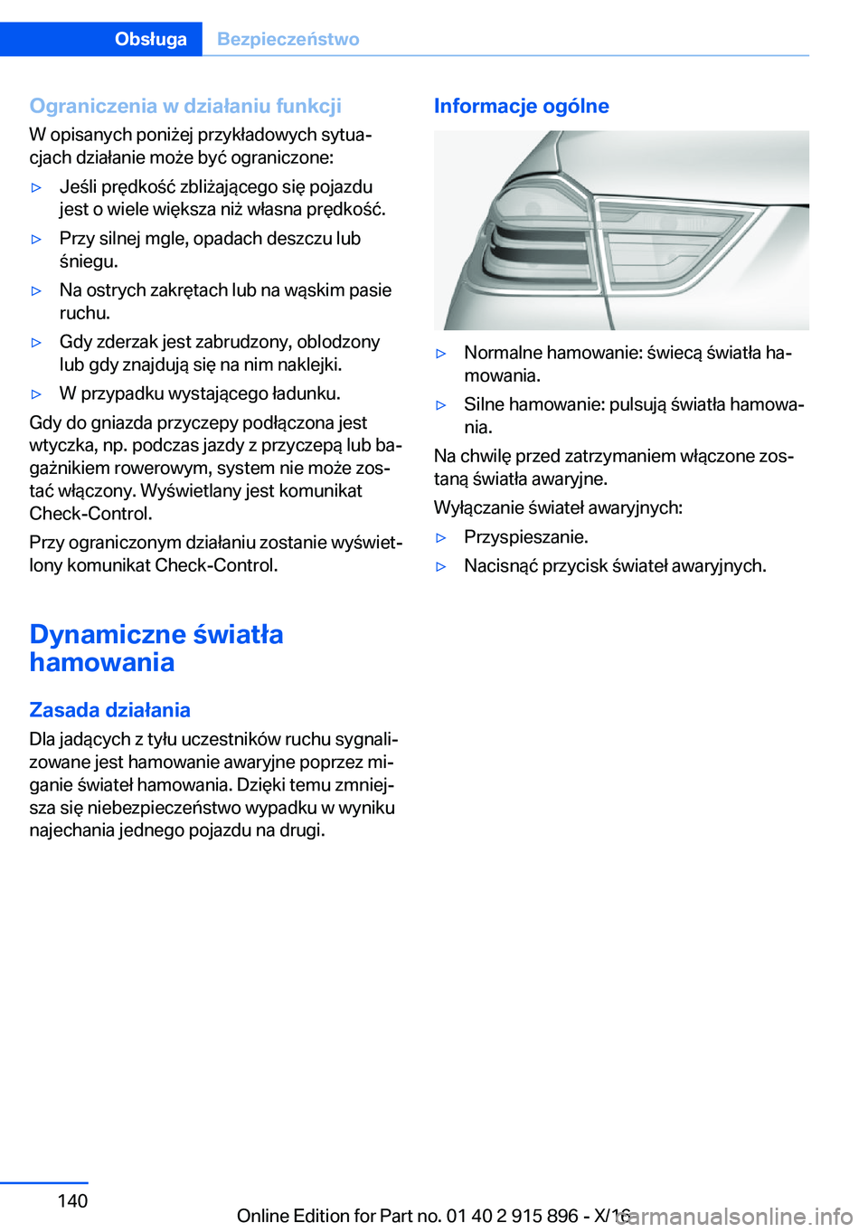 BMW X4 2017  Instrukcja obsługi (in Polish) �O�g�r�a�n�i�c�z�e�n�i�a��w��d�z�i�a�ł�a�n�i�u��f�u�n�k�c�j�i�W� �o�p�i�s�a�n�y�c�h� �p�o�n�i 9�e�j� �p�r�z�y�k�ł�a�d�o�w�y�c�h� �s�y�t�u�aj�c�j�a�c�h� �d�z�i�a�ł�a�n�i�e� �m�o 9�e� �b�y�