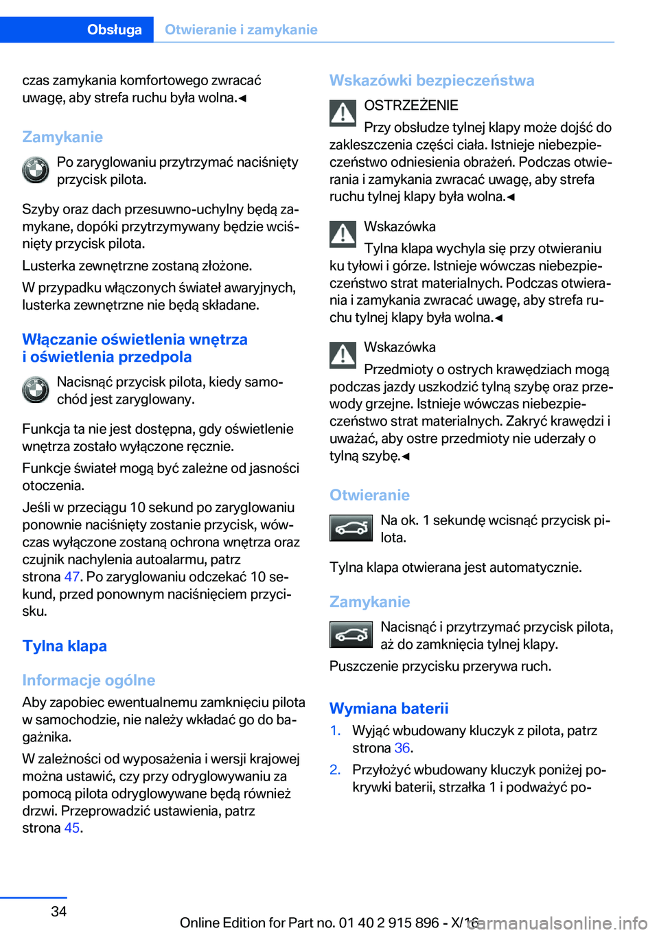 BMW X4 2017  Instrukcja obsługi (in Polish) �c�z�a�s� �z�a�m�y�k�a�n�i�a� �k�o�m�f�o�r�t�o�w�e�g�o� �z�w�r�a�c�a�