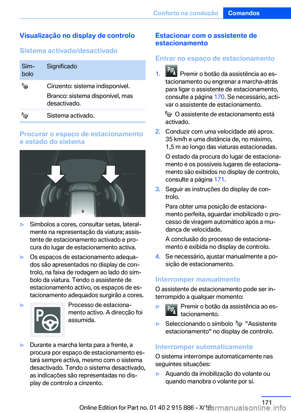 BMW X4 2017  Manual do condutor (in Portuguese) �V�i�s�u�a�l�i�z�a�
