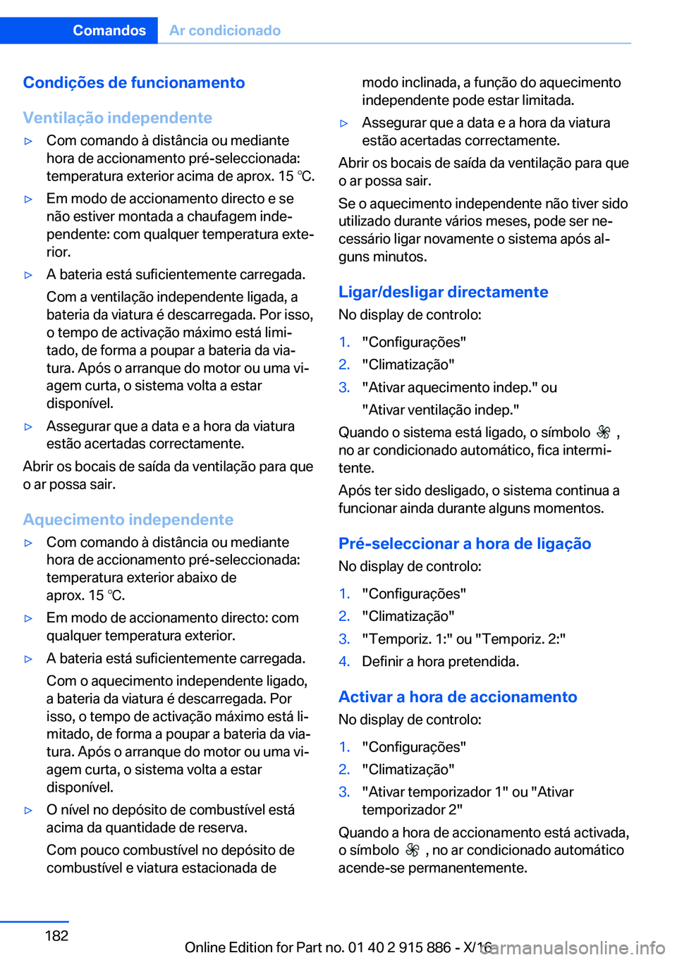 BMW X4 2017  Manual do condutor (in Portuguese) �C�o�n�d�i�