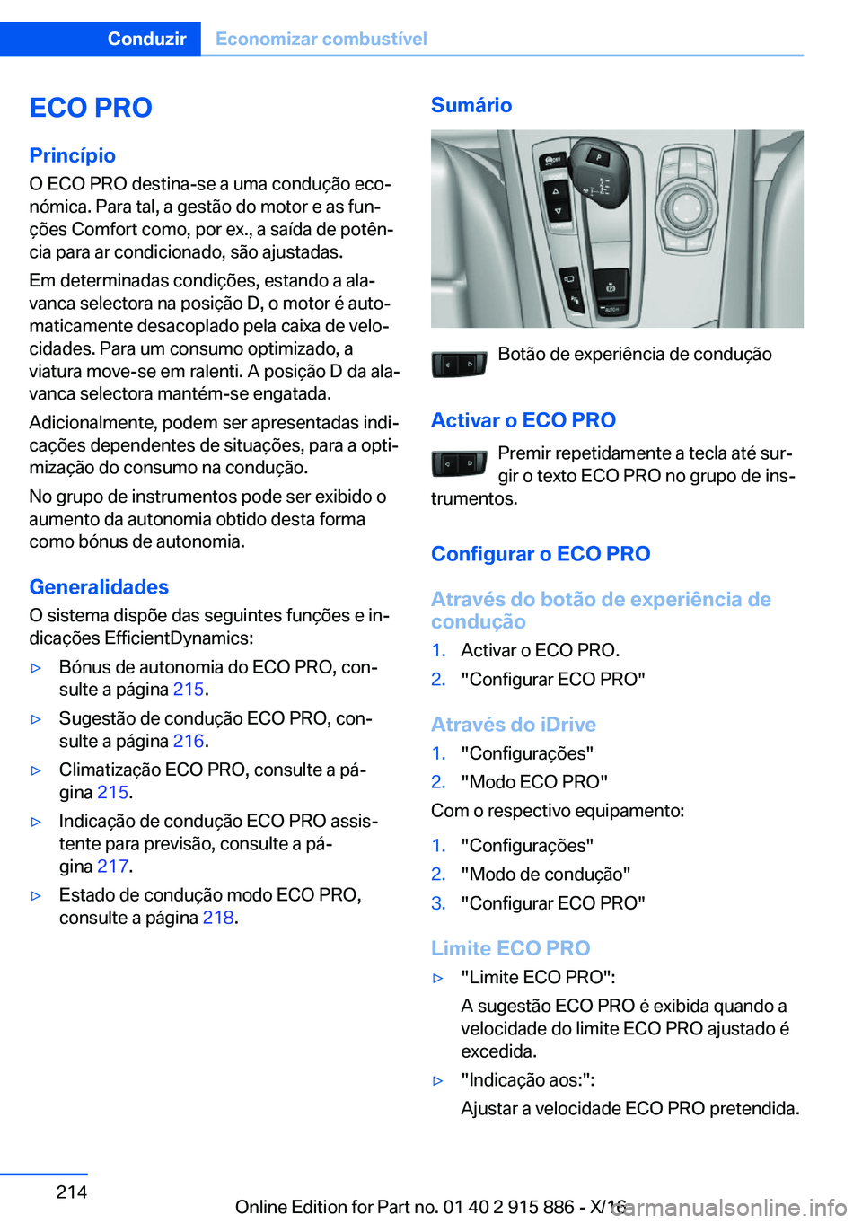 BMW X4 2017  Manual do condutor (in Portuguese) �E�C�O��P�R�O
�P�r�i�n�c�