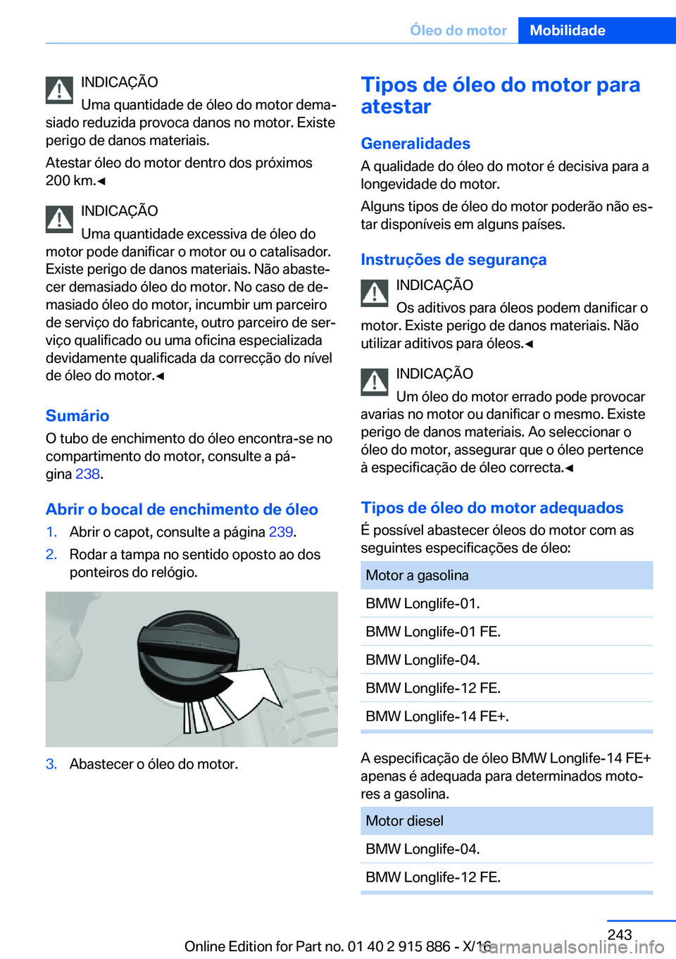 BMW X4 2017  Manual do condutor (in Portuguese) �I�N�D�I�C�A�