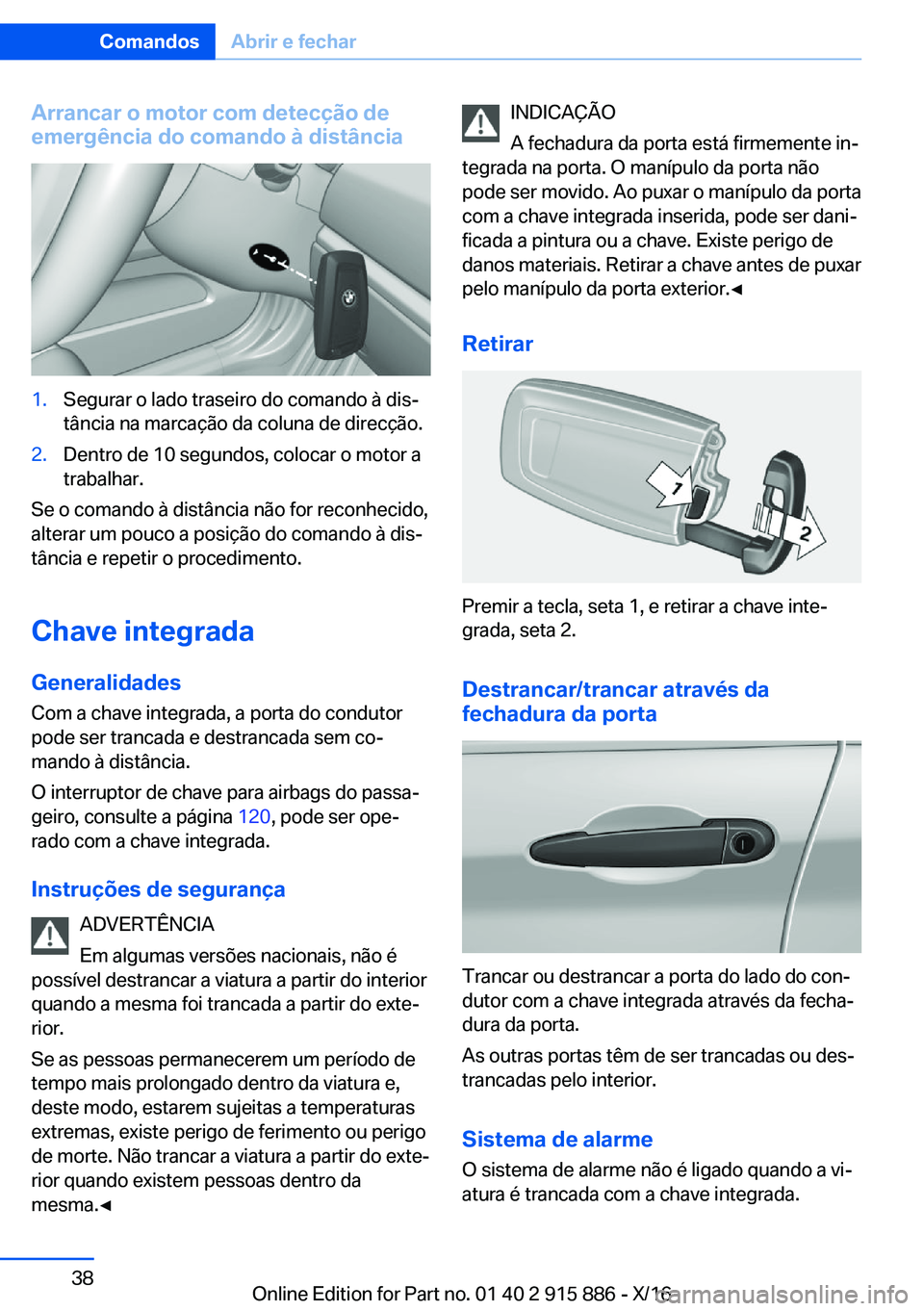 BMW X4 2017  Manual do condutor (in Portuguese) �A�r�r�a�n�c�a�r��o��m�o�t�o�r��c�o�m��d�e�t�e�c�