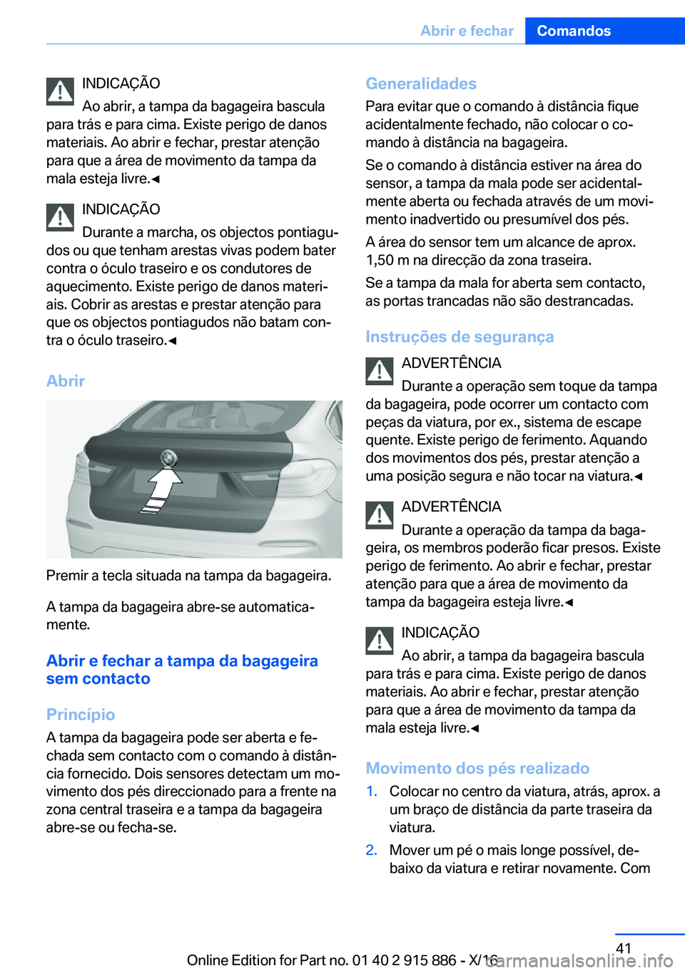 BMW X4 2017  Manual do condutor (in Portuguese) �I�N�D�I�C�A�