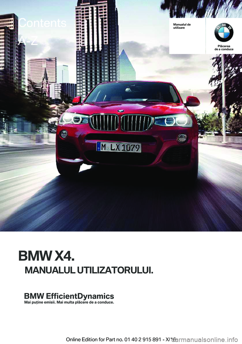 BMW X4 2017  Ghiduri De Utilizare (in Romanian) �M�a�n�u�a�l�u�l��d�e
�u�t�i�l�i�z�a�r�e
�P�l�