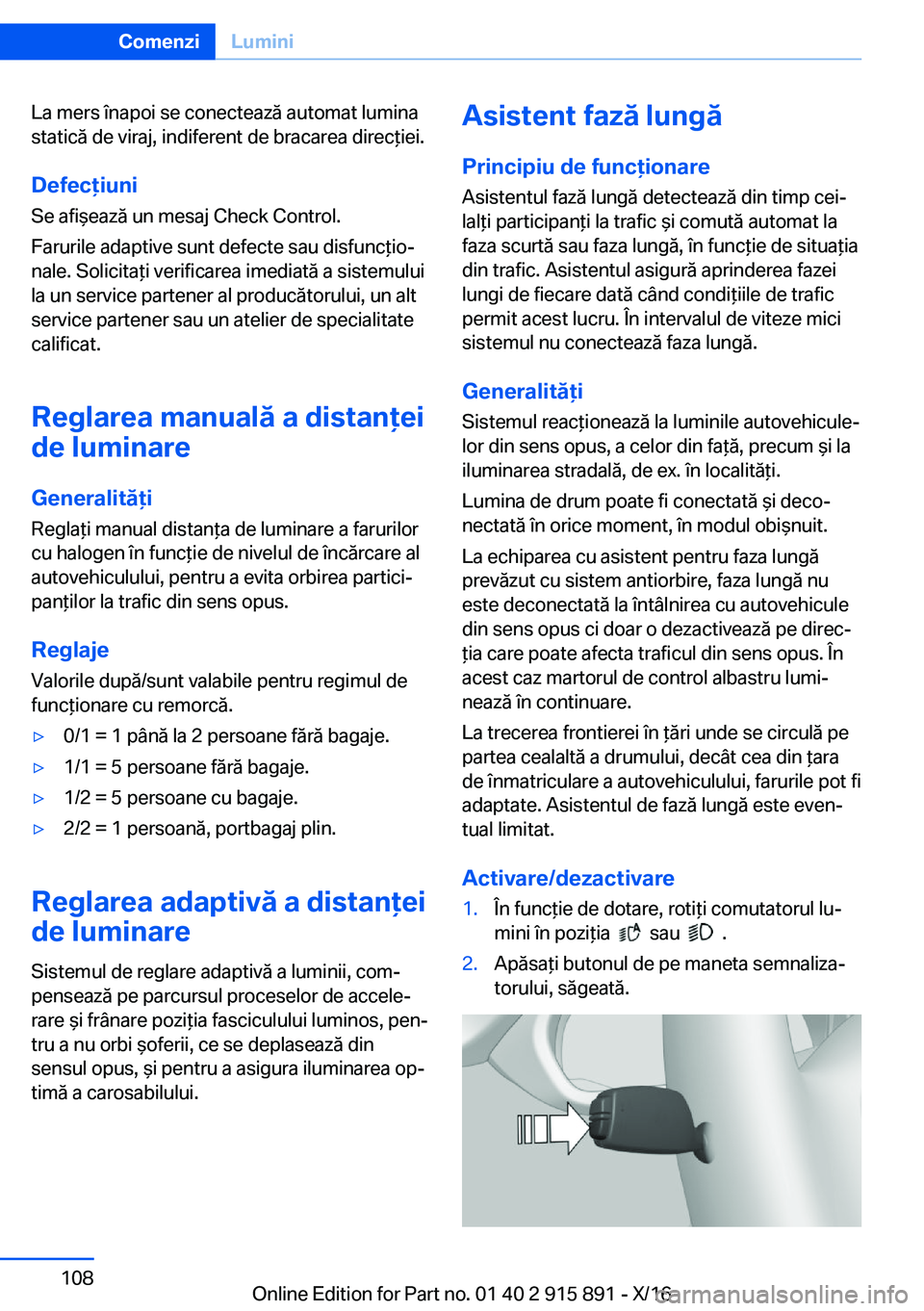 BMW X4 2017  Ghiduri De Utilizare (in Romanian) �L�a� �m�e�r�s� �î�n�a�p�o�i� �s�e� �c�o�n�e�c�t�e�a�z�