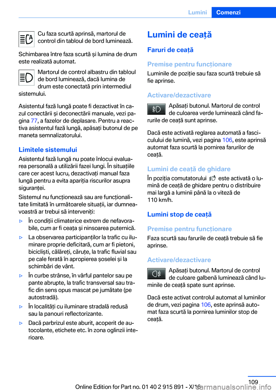 BMW X4 2017  Ghiduri De Utilizare (in Romanian) �C�u� �f�a�z�a� �s�c�u�r�t�