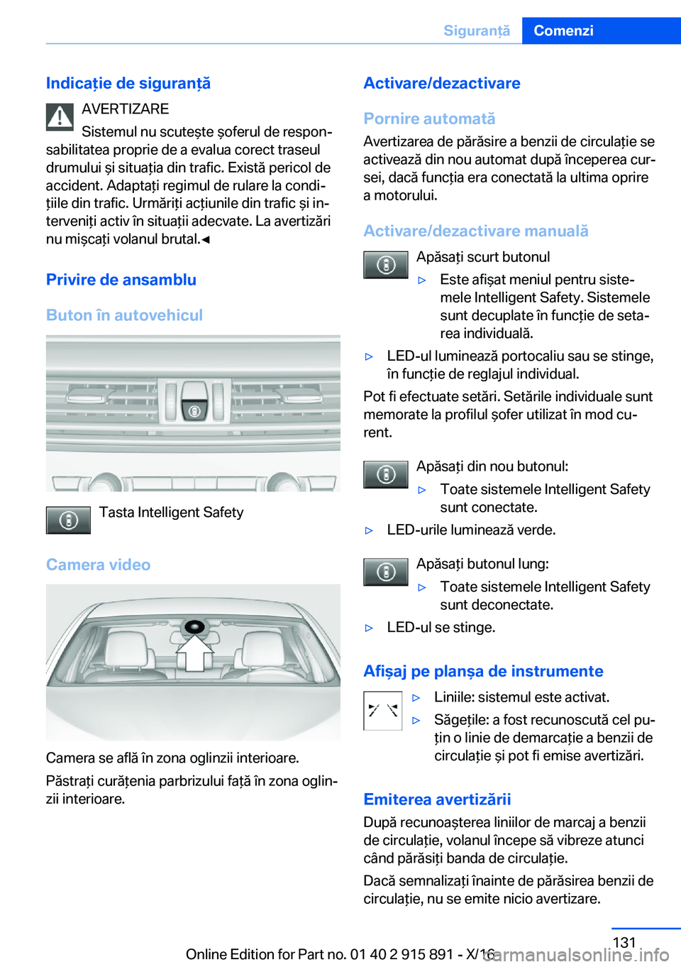 BMW X4 2017  Ghiduri De Utilizare (in Romanian) �I�n�d�i�c�a�i�e��d�e��s�i�g�u�r�a�n�