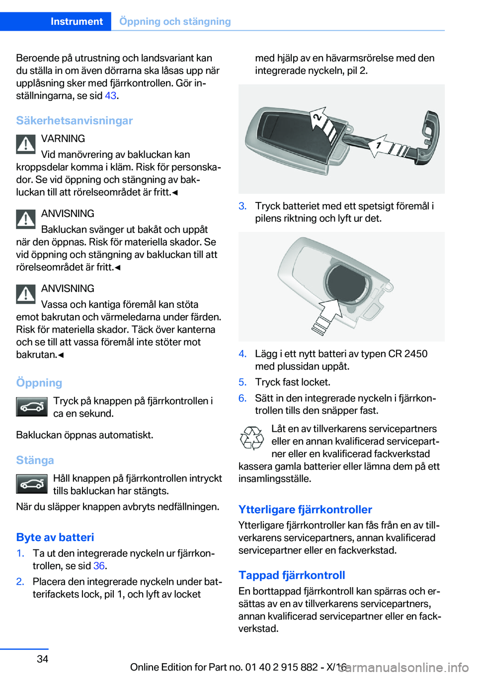 BMW X4 2017  InstruktionsbÖcker (in Swedish) �B�e�r�o�e�n�d�e� �p�å� �u�t�r�u�s�t�n�i�n�g� �o�c�h� �l�a�n�d�s�v�a�r�i�a�n�t� �k�a�n
�d�u� �s�t�ä�l�l�a� �i�n� �o�m� �ä�v�e�n� �d�ö�r�r�a�r�n�a� �s�k�a� �l�å�s�a�s� �u�p�p� �n�ä�r
�u�p�p�l�å�