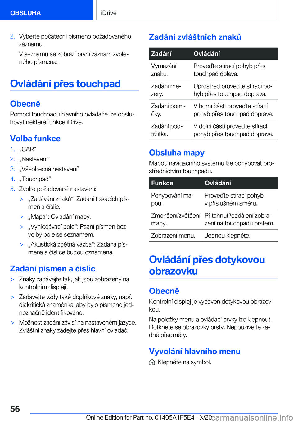 BMW X4 M 2021  Návod na použití (in Czech) �2�.�V�y�b�e�r�t�e��p�o�č�