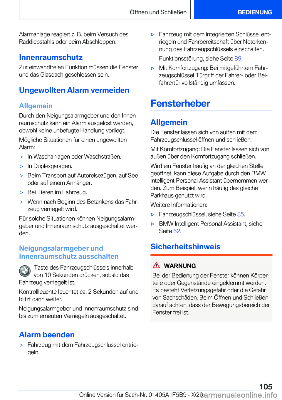 BMW X4 M 2021  Betriebsanleitungen (in German) �A�l�a�r�m�a�n�l�a�g�e��r�e�a�g�i�e�r�t��z�.��B�.��b�e�i�m��V�e�r�s�u�c�h��d�e�s�R�a�d�d�i�e�b�s�t�a�h�l�s��o�d�e�r��b�e�i�m��A�b�s�c�h�l�e�p�p�e�n�.
�I�n�n�e�n�r�a�u�m�s�c�h�u�t�z �Z�u�r��e