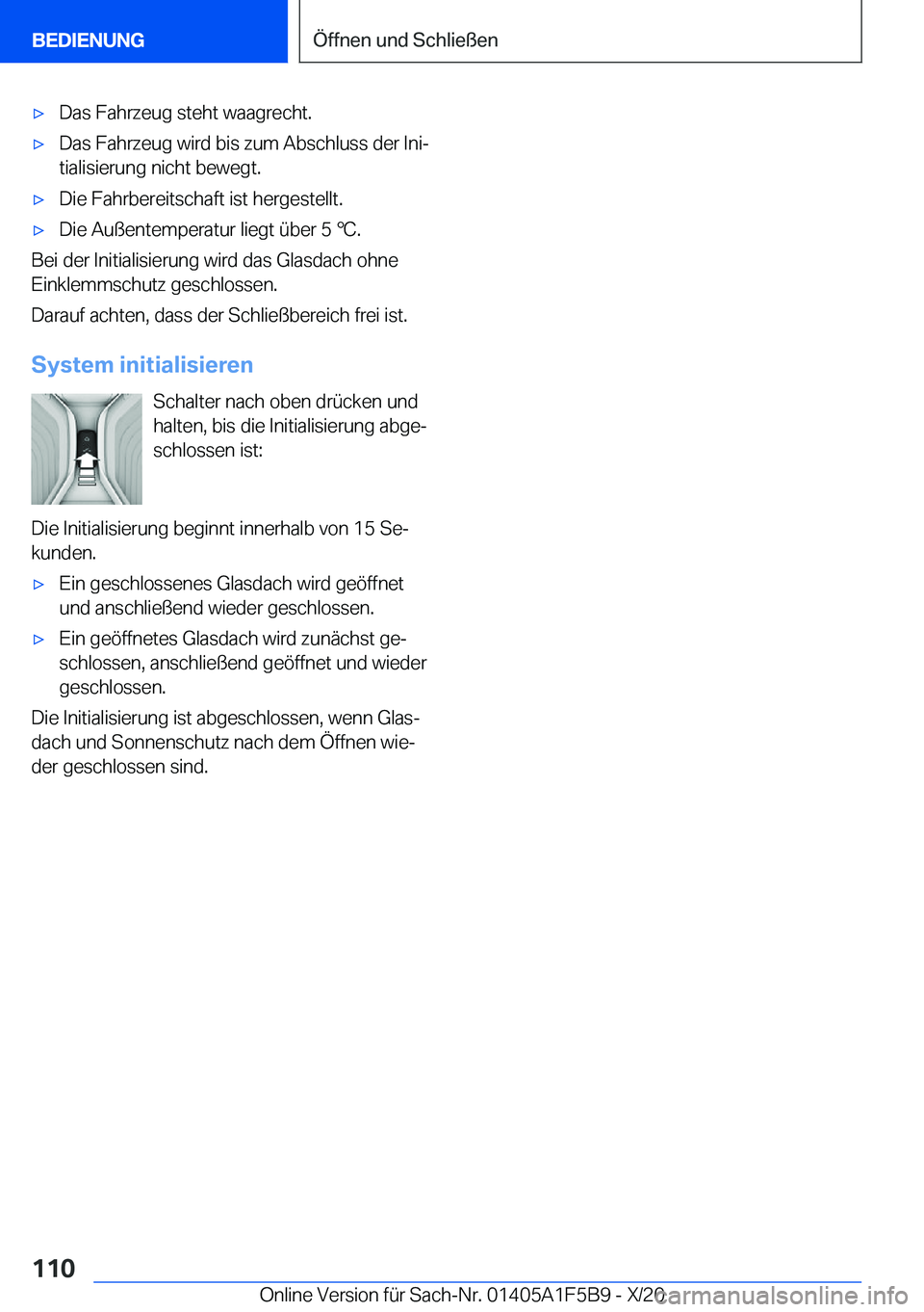 BMW X4 M 2021  Betriebsanleitungen (in German) 'x�D�a�s��F�a�h�r�z�e�u�g��s�t�e�h�t��w�a�a�g�r�e�c�h�t�.'x�D�a�s��F�a�h�r�z�e�u�g��w�i�r�d��b�i�s��z�u�m��A�b�s�c�h�l�u�s�s��d�e�r��I�n�ij
�t�i�a�l�i�s�i�e�r�u�n�g��n�i�c�h�t��b�