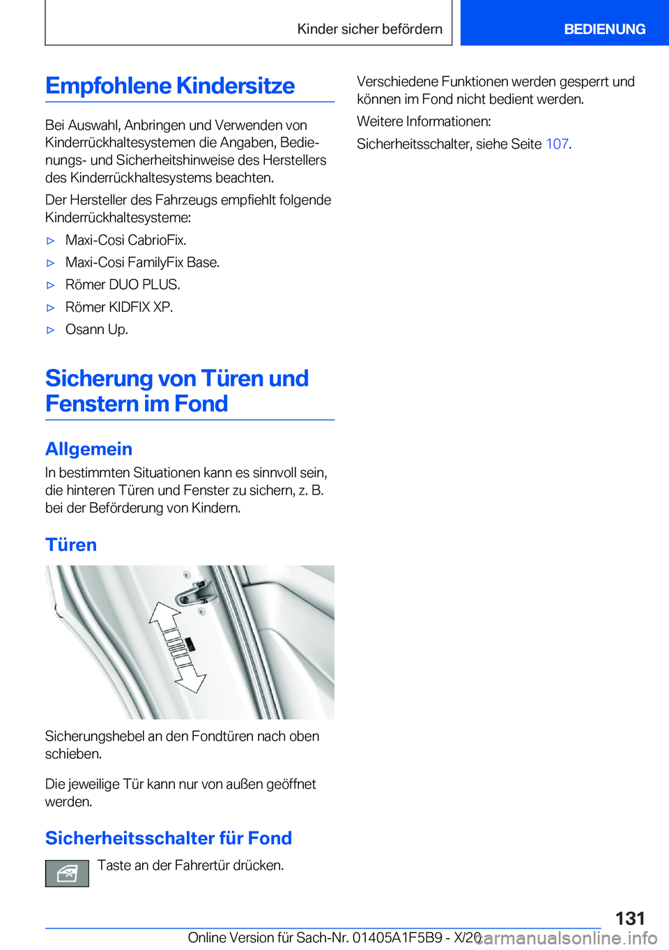 BMW X4 M 2021  Betriebsanleitungen (in German) �E�m�p�f�o�h�l�e�n�e��K�i�n�d�e�r�s�i�t�z�e
�B�e�i��A�u�s�w�a�h�l�,��A�n�b�r�i�n�g�e�n��u�n�d��V�e�r�w�e�n�d�e�n��v�o�n
�K�i�n�d�e�r�r�