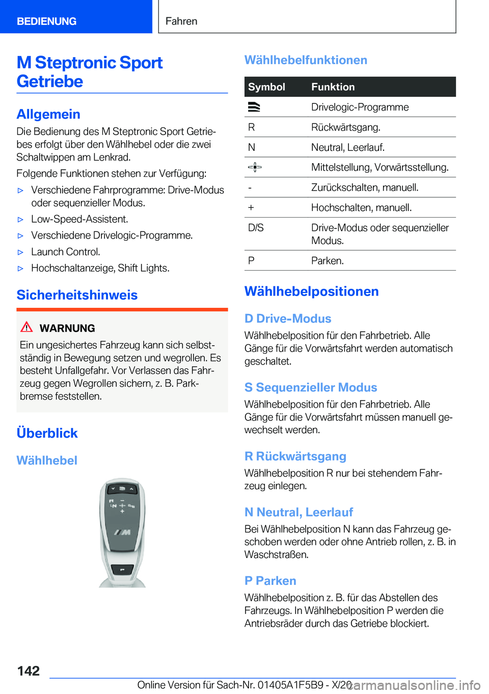BMW X4 M 2021  Betriebsanleitungen (in German) �M��S�t�e�p�t�r�o�n�i�c��S�p�o�r�t�G�e�t�r�i�e�b�e
�A�l�l�g�e�m�e�i�n �D�i�e��B�e�d�i�e�n�u�n�g��d�e�s��M��S�t�e�p�t�r�o�n�i�c��S�p�o�r�t��G�e�t�r�i�ej
�b�e�s��e�r�f�o�l�g�t��