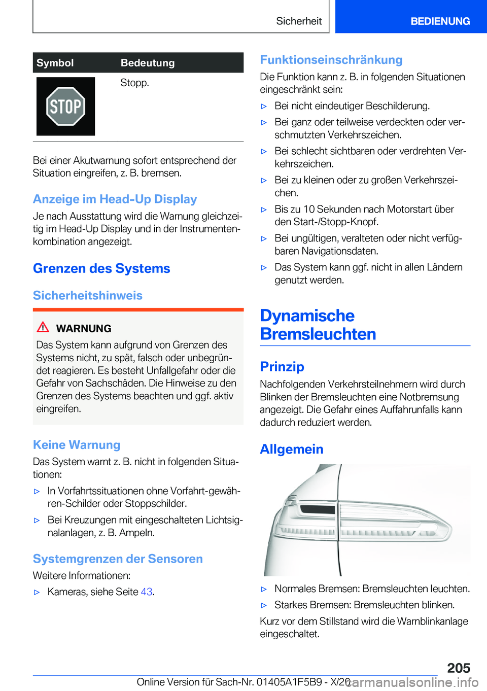 BMW X4 M 2021  Betriebsanleitungen (in German) �S�y�m�b�o�l�B�e�d�e�u�t�u�n�g�S�t�o�p�p�.
�B�e�i��e�i�n�e�r��A�k�u�t�w�a�r�n�u�n�g��s�o�f�o�r�t��e�n�t�s�p�r�e�c�h�e�n�d��d�e�r
�S�i�t�u�a�t�i�o�n��e�i�n�g�r�e�i�f�e�n�,��z�.��B�.��b�r�e�m�s