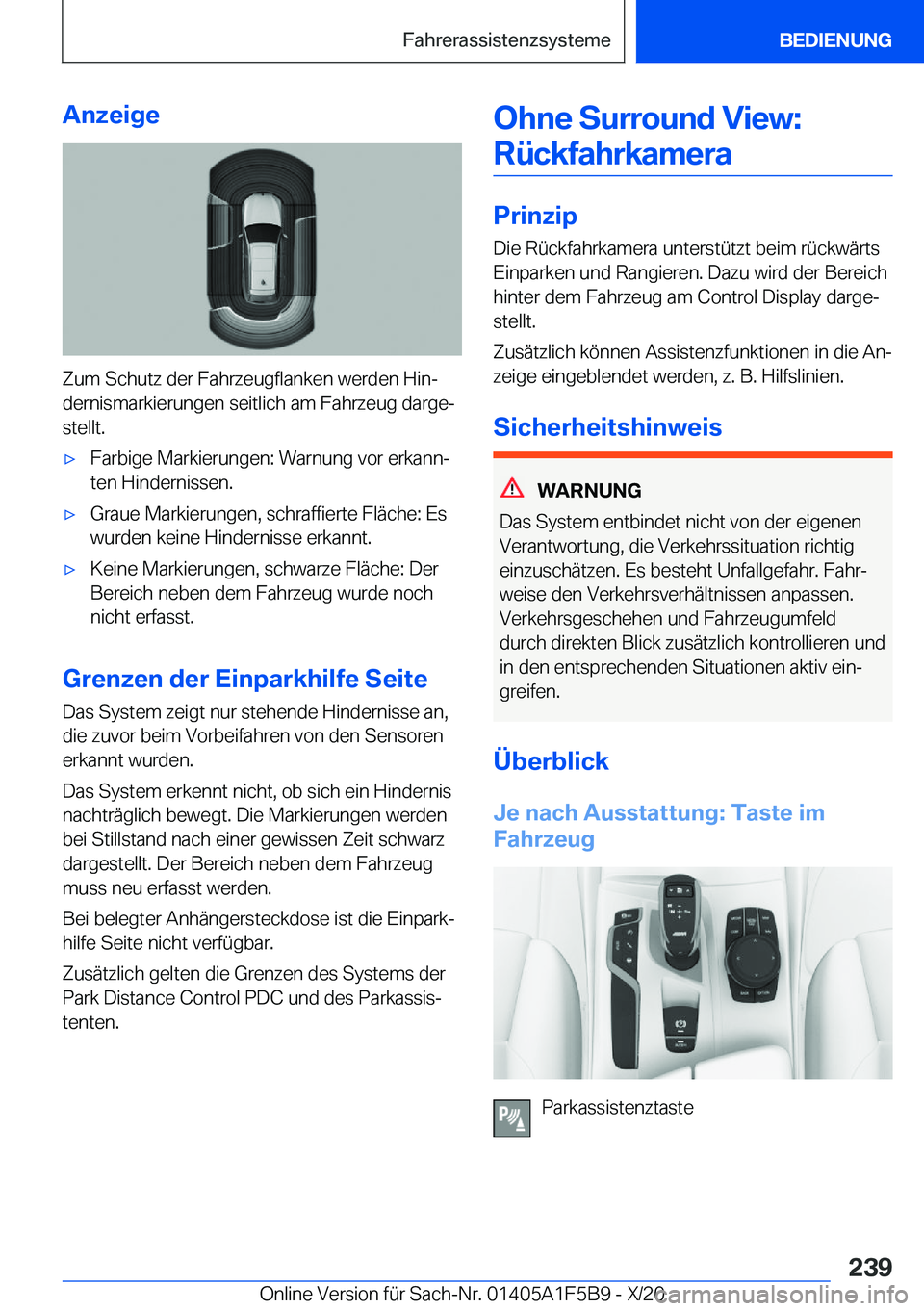 BMW X4 M 2021  Betriebsanleitungen (in German) �A�n�z�e�i�g�e
�Z�u�m��S�c�h�u�t�z��d�e�r��F�a�h�r�z�e�u�g�f�l�a�n�k�e�n��w�e�r�d�e�n��H�i�nj�d�e�r�n�i�s�m�a�r�k�i�e�r�u�n�g�e�n��s�e�i�t�l�i�c�h��a�m��F�a�h�r�z�e�u�g��d�a�r�g�ej
�s�t�e�l