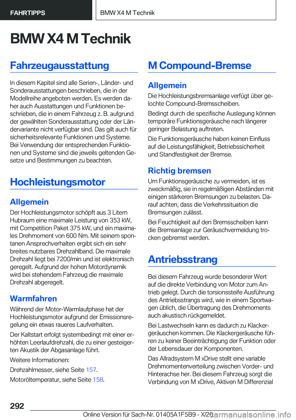 BMW X4 M 2021  Betriebsanleitungen (in German) �B�M�W��X�4��M��T�e�c�h�n�i�k�F�a�h�r�z�e�u�g�a�u�s�s�t�a�t�t�u�n�g
�I�n��d�i�e�s�e�m��K�a�p�i�t�e�l��s�i�n�d��a�l�l�e��S�e�r�i�e�n�-�,��L�