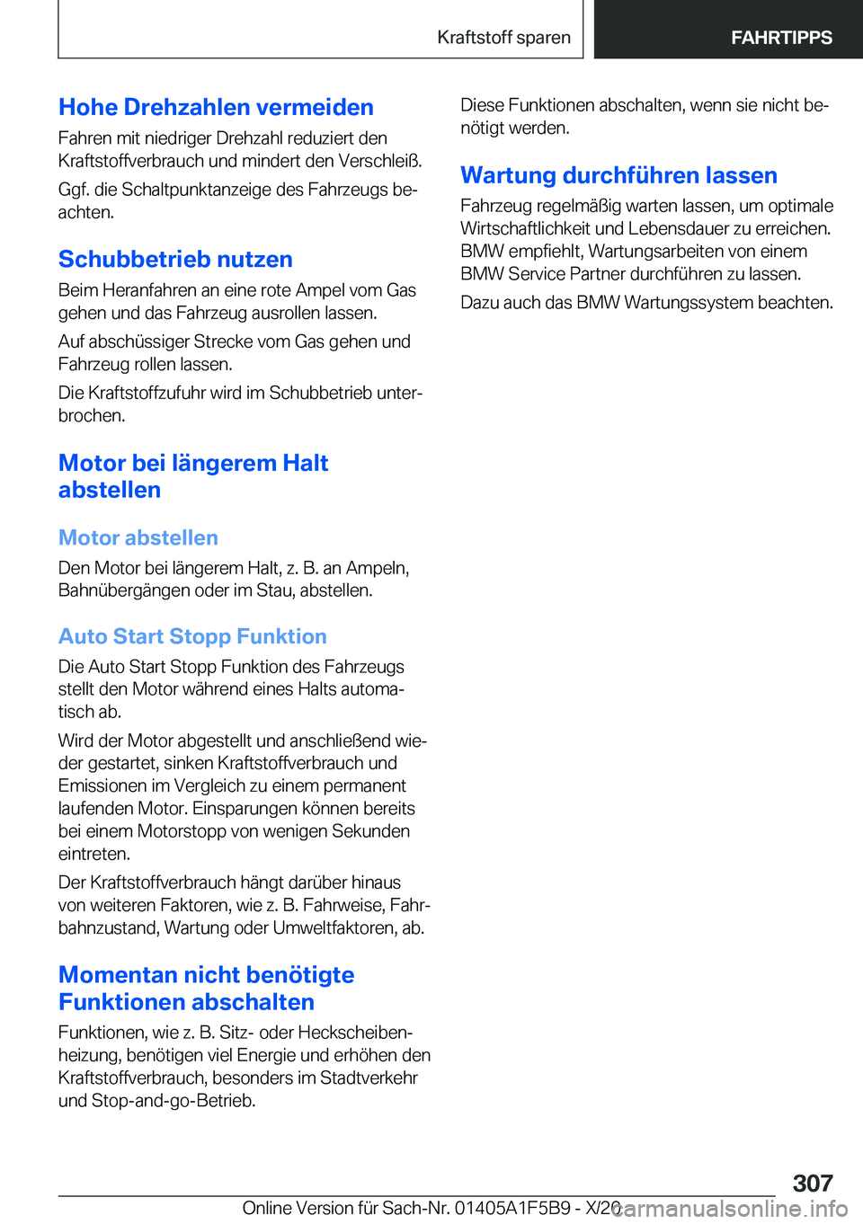 BMW X4 M 2021  Betriebsanleitungen (in German) �H�o�h�e��D�r�e�h�z�a�h�l�e�n��v�e�r�m�e�i�d�e�n
�F�a�h�r�e�n��m�i�t��n�i�e�d�r�i�g�e�r��D�r�e�h�z�a�h�l��r�e�d�u�z�i�e�r�t��d�e�n �K�r�a�f�t�s�t�o�f�f�v�e�r�b�r�a�u�c�h��u�n�d��m�i�n�d�e�r�t