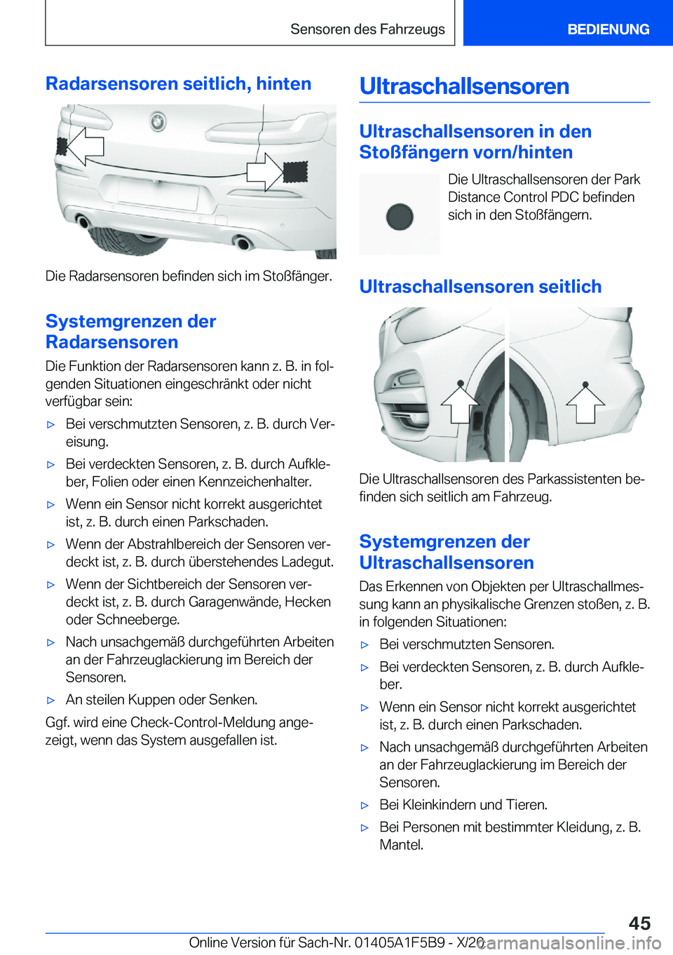 BMW X4 M 2021  Betriebsanleitungen (in German) �R�a�d�a�r�s�e�n�s�o�r�e�n��s�e�i�t�l�i�c�h�,��h�i�n�t�e�n
�D�i�e��R�a�d�a�r�s�e�n�s�o�r�e�n��b�e�f�i�n�d�e�n��s�i�c�h��i�m��S�t�o�