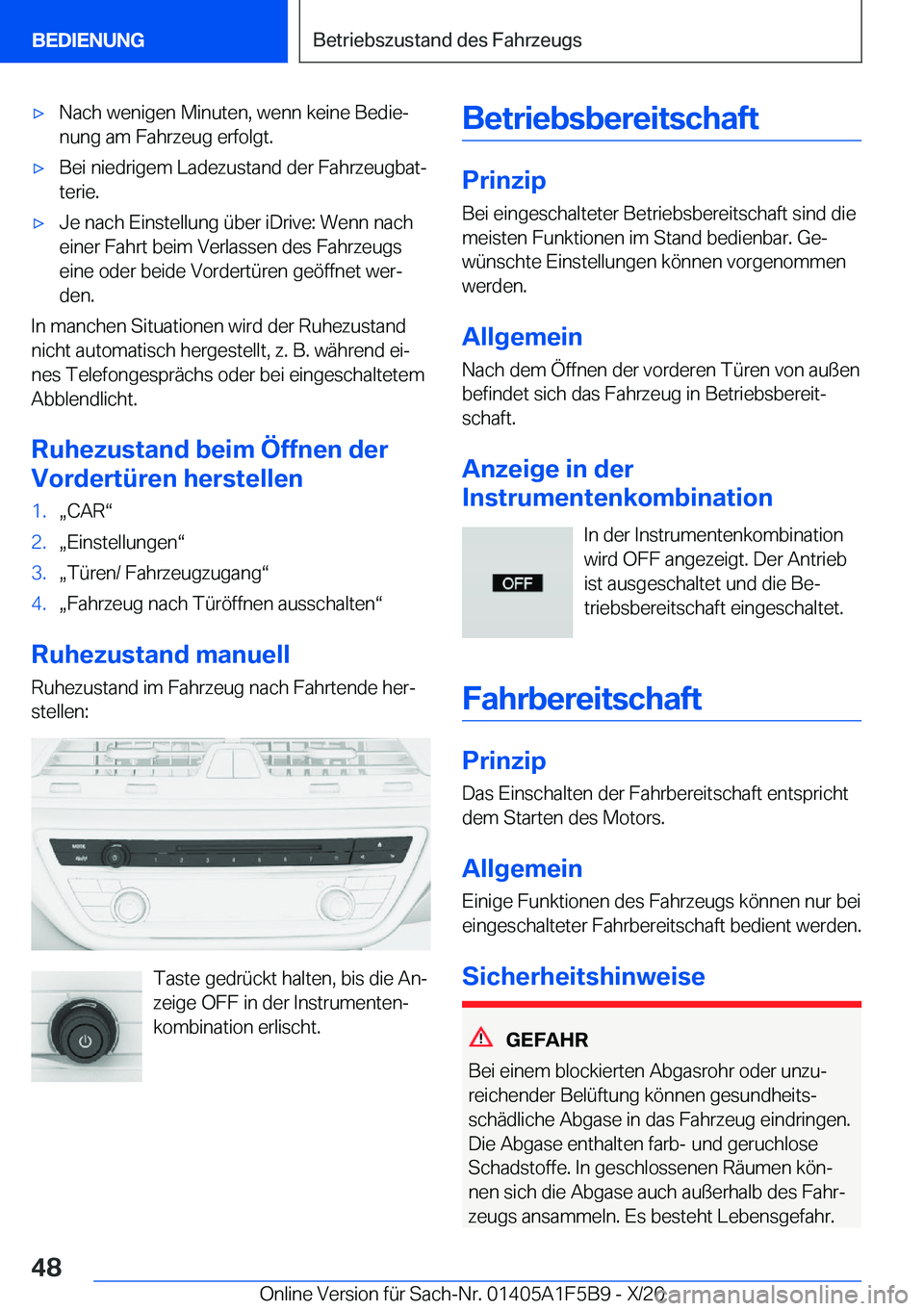 BMW X4 M 2021  Betriebsanleitungen (in German) 'x�N�a�c�h��w�e�n�i�g�e�n��M�i�n�u�t�e�n�,��w�e�n�n��k�e�i�n�e��B�e�d�i�ej
�n�u�n�g��a�m��F�a�h�r�z�e�u�g��e�r�f�o�l�g�t�.'x�B�e�i��n�i�e�d�r�i�g�e�m��L�a�d�e�z�u�s�t�a�n�d��d�e�r�