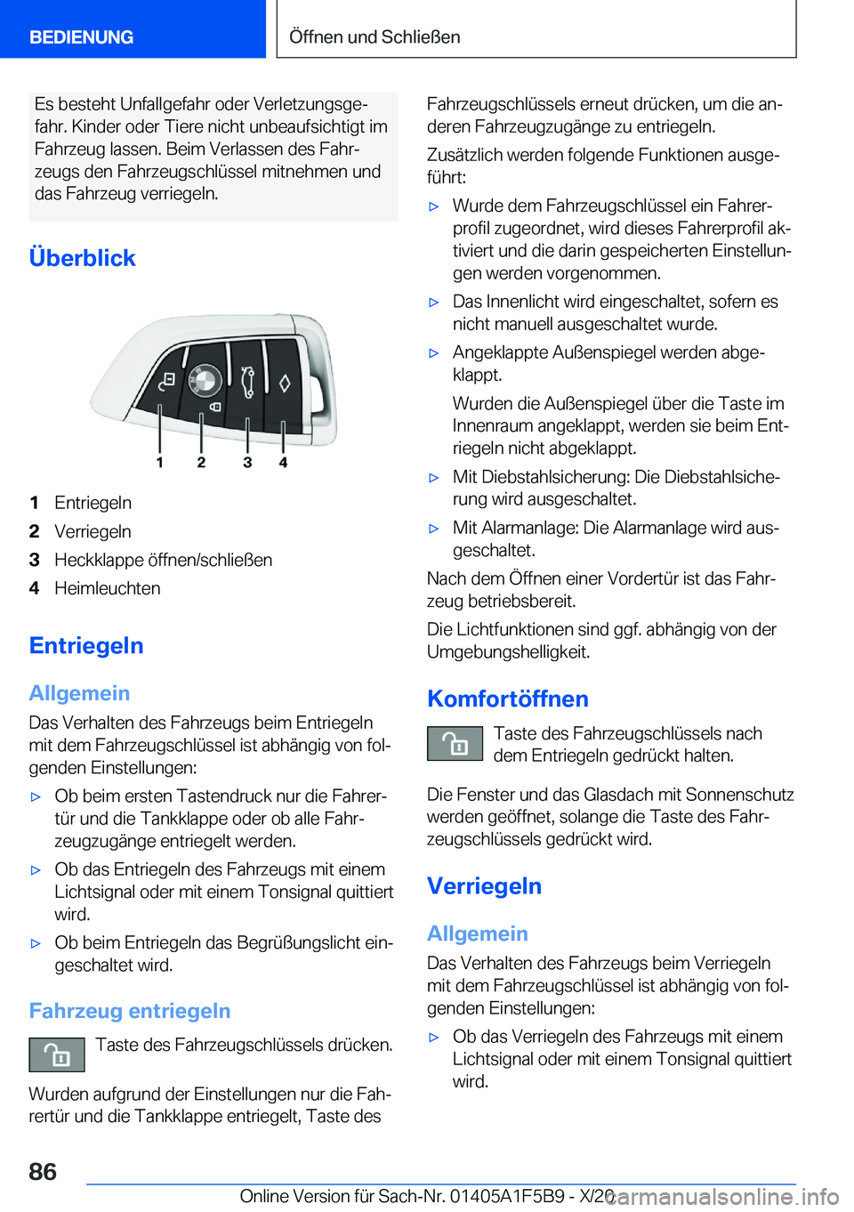 BMW X4 M 2021  Betriebsanleitungen (in German) �E�s��b�e�s�t�e�h�t��U�n�f�a�l�l�g�e�f�a�h�r��o�d�e�r��V�e�r�l�e�t�z�u�n�g�s�g�ej
�f�a�h�r�.��K�i�n�d�e�r��o�d�e�r��T�i�e�r�e��n�i�c�h�t��u�n�b�e�a�u�f�s�i�c�h�t�i�g�t��i�m �F�a�h�r�z�e�u�g