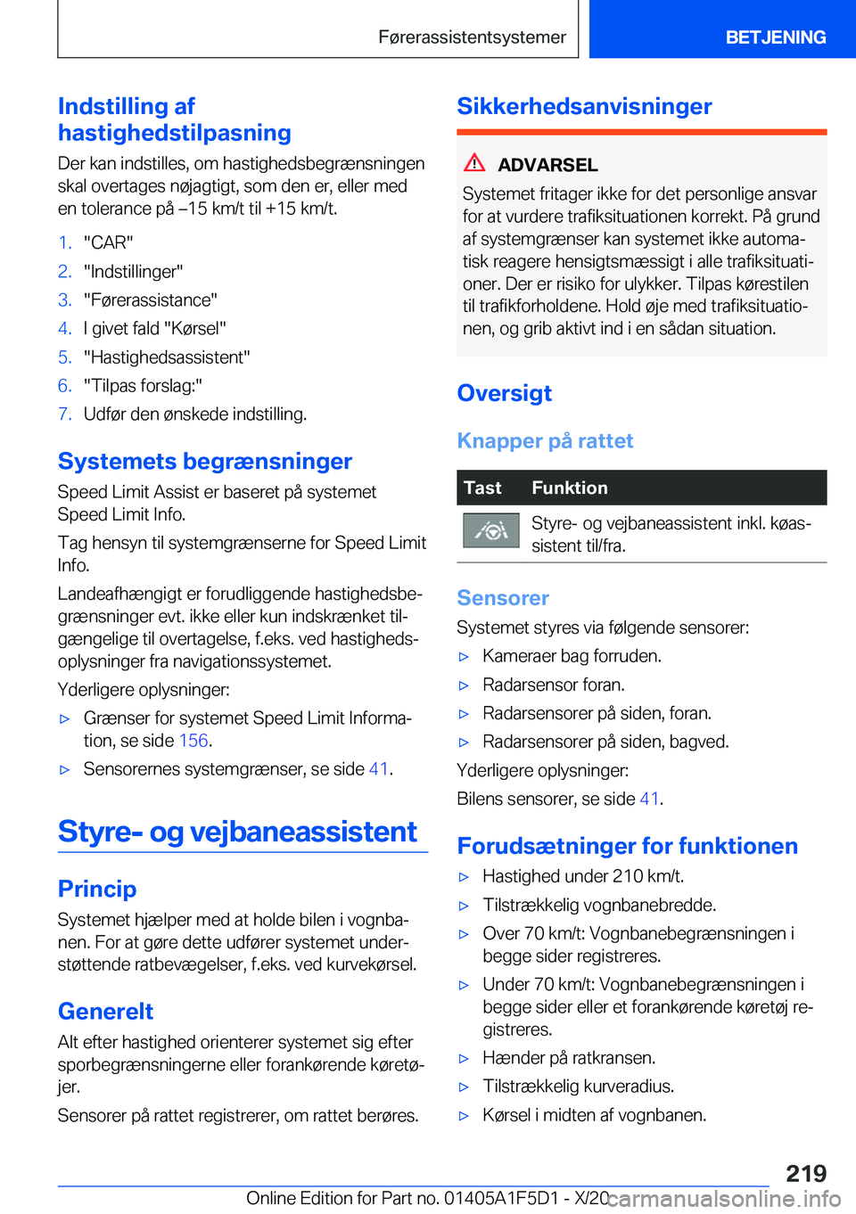 BMW X4 M 2021  InstruktionsbØger (in Danish) �I�n�d�s�t�i�l�l�i�n�g��a�f
�h�a�s�t�i�g�h�e�d�s�t�i�l�p�a�s�n�i�n�g
�D�e�r��k�a�n��i�n�d�s�t�i�l�l�e�s�,��o�m��h�a�s�t�i�g�h�e�d�s�b�e�g�r�æ�n�s�n�i�n�g�e�n
�s�k�a�l��o�v�e�r�t�a�g�e�s��n�