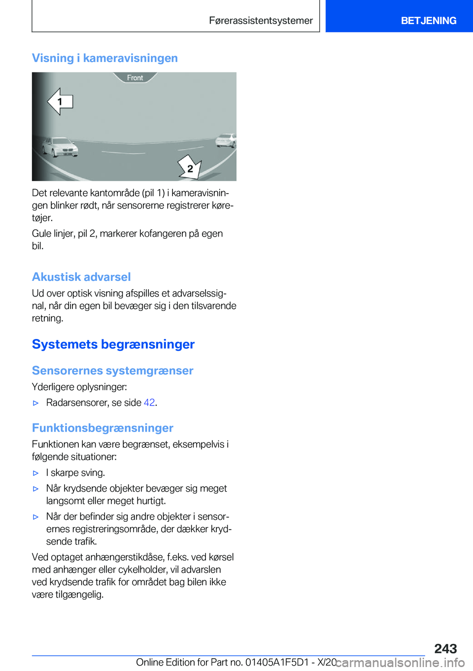 BMW X4 M 2021  InstruktionsbØger (in Danish) �V�i�s�n�i�n�g��i��k�a�m�e�r�a�v�i�s�n�i�n�g�e�n
�D�e�t��r�e�l�e�v�a�n�t�e��k�a�n�t�o�m�r�å�d�e��(�p�i�l��1�)��i��k�a�m�e�r�a�v�i�s�n�i�nj
�g�e�n��b�l�i�n�k�e�r��r�