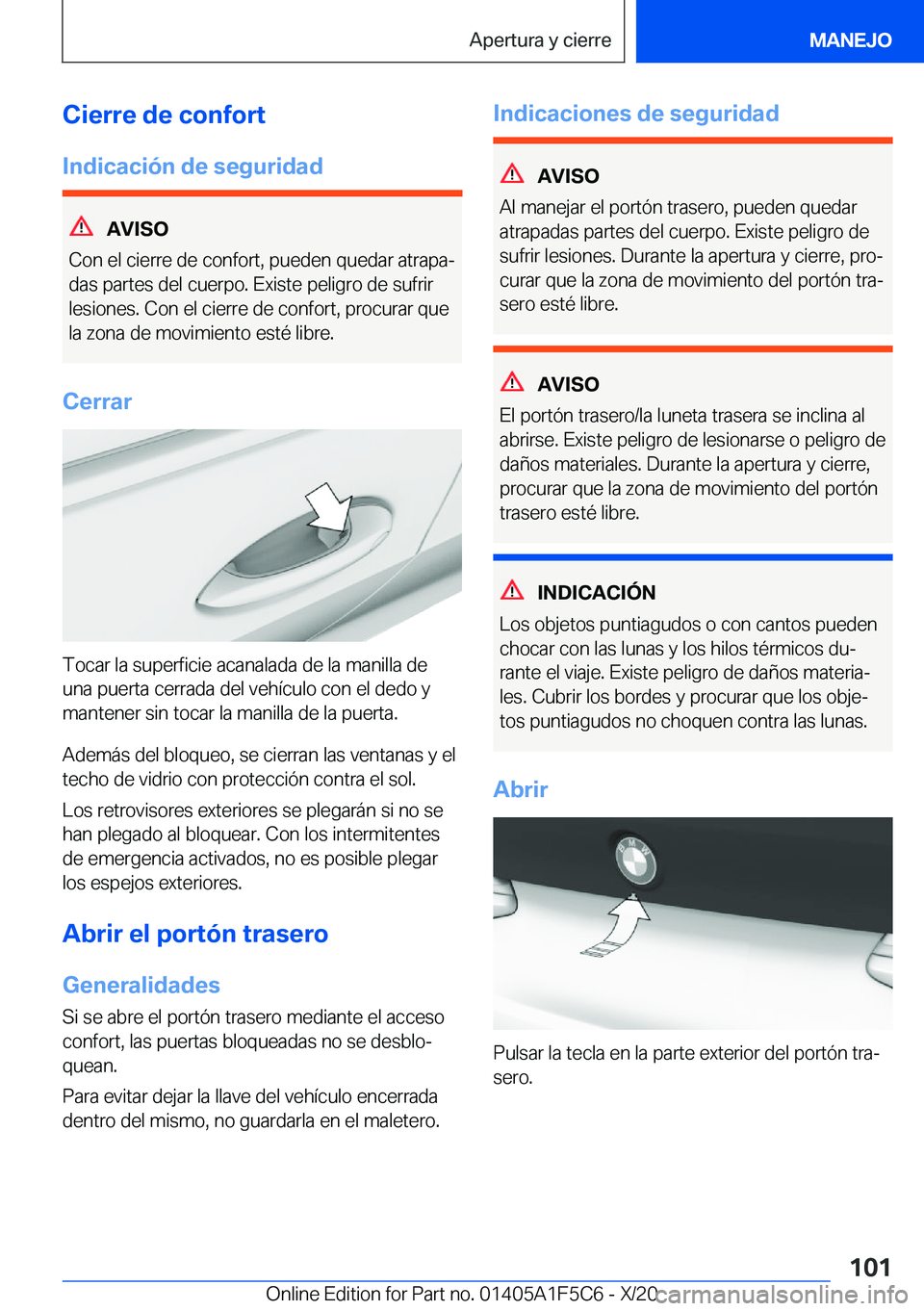 BMW X4 M 2021  Manuales de Empleo (in Spanish) �C�i�e�r�r�e��d�e��c�o�n�f�o�r�t
�I�n�d�i�c�a�c�i�