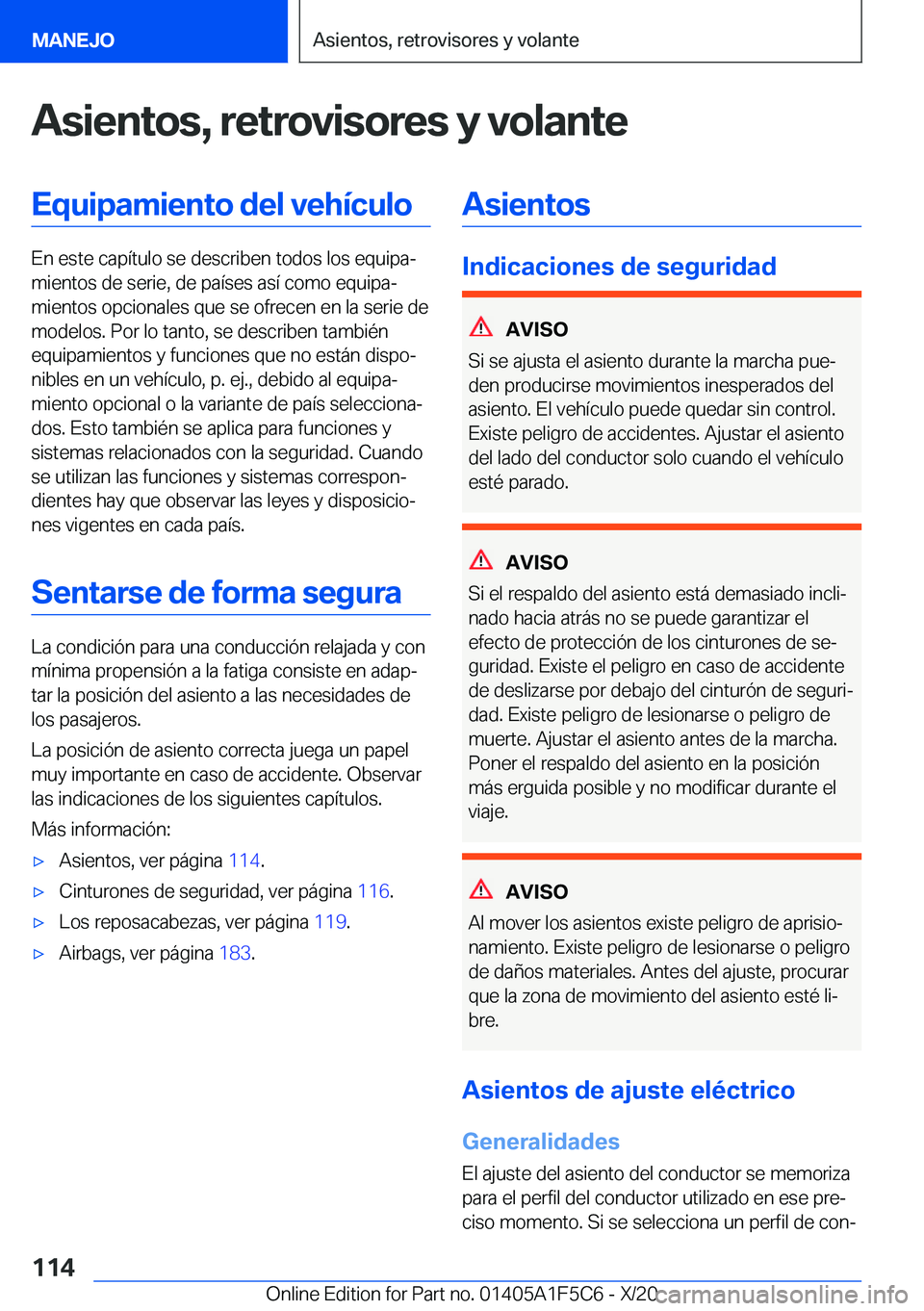 BMW X4 M 2021  Manuales de Empleo (in Spanish) �A�s�i�e�n�t�o�s�,��r�e�t�r�o�v�i�s�o�r�e�s��y��v�o�l�a�n�t�e�E�q�u�i�p�a�m�i�e�n�t�o��d�e�l��v�e�h�