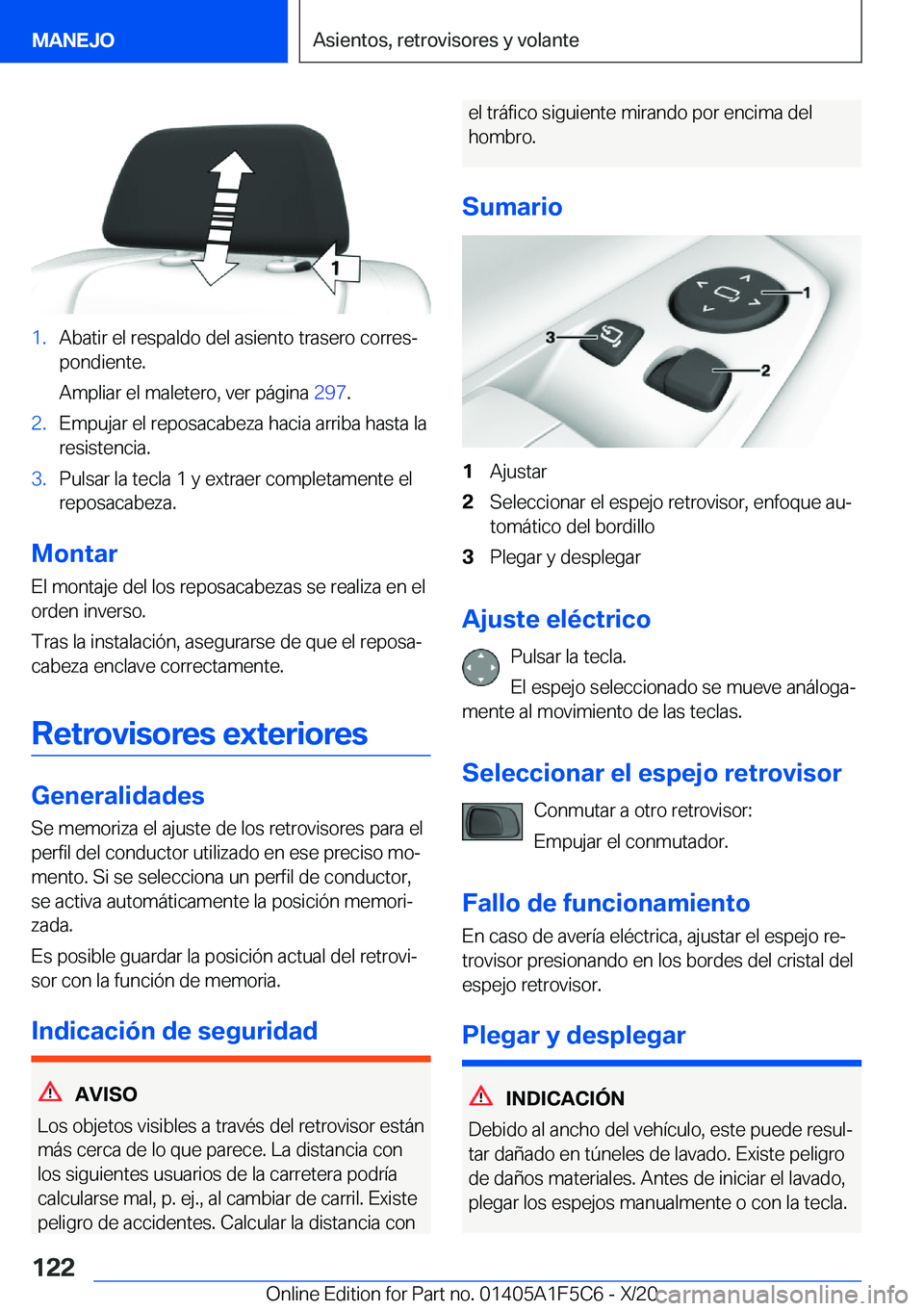 BMW X4 M 2021  Manuales de Empleo (in Spanish) �1�.�A�b�a�t�i�r��e�l��r�e�s�p�a�l�d�o��d�e�l��a�s�i�e�n�t�o��t�r�a�s�e�r�o��c�o�r�r�e�sª�p�o�n�d�i�e�n�t�e�.
�A�m�p�l�i�a�r��e�l��m�a�l�e�t�e�r�o�,��v�e�r��p�