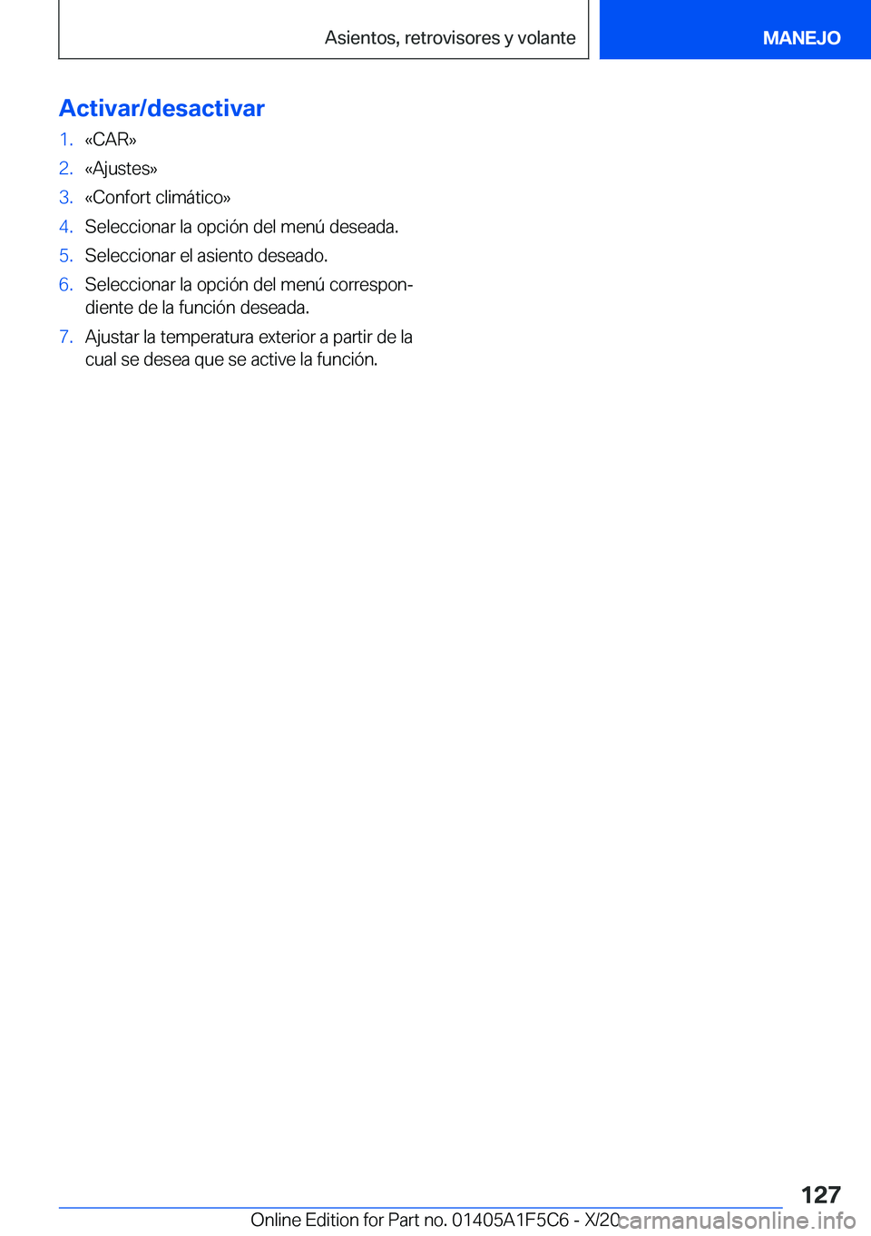 BMW X4 M 2021  Manuales de Empleo (in Spanish) �A�c�t�i�v�a�r�/�d�e�s�a�c�t�i�v�a�r�1�.�«�C�A�R�{�2�.�«�A�j�u�s�t�e�s�{�3�.�«�C�o�n�f�o�r�t��c�l�i�m�