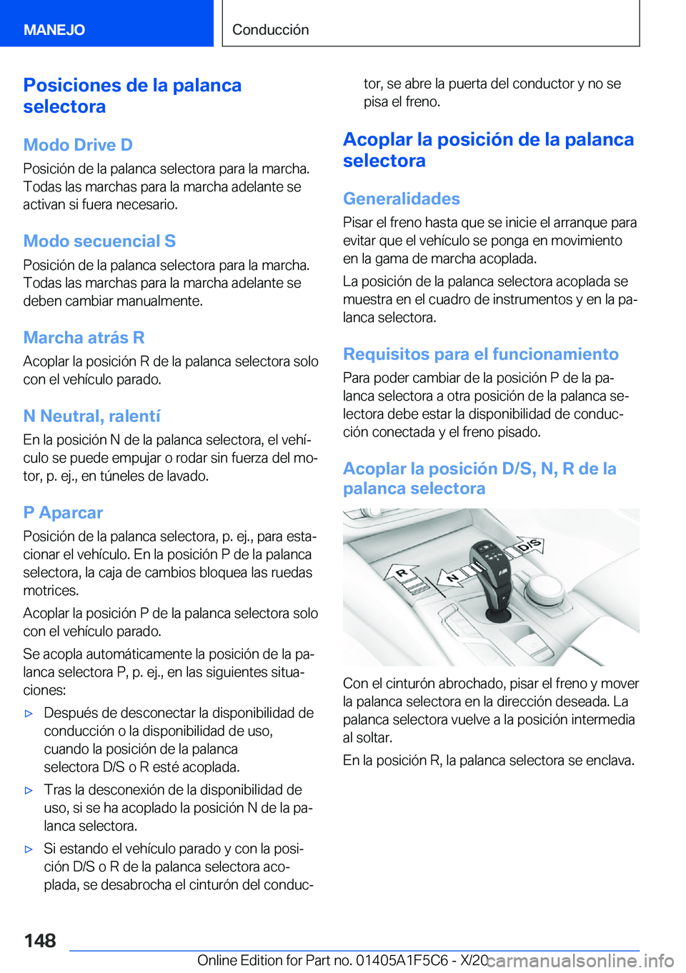 BMW X4 M 2021  Manuales de Empleo (in Spanish) �P�o�s�i�c�i�o�n�e�s��d�e��l�a��p�a�l�a�n�c�a
�s�e�l�e�c�t�o�r�a
�M�o�d�o��D�r�i�v�e��D
�P�o�s�i�c�i�