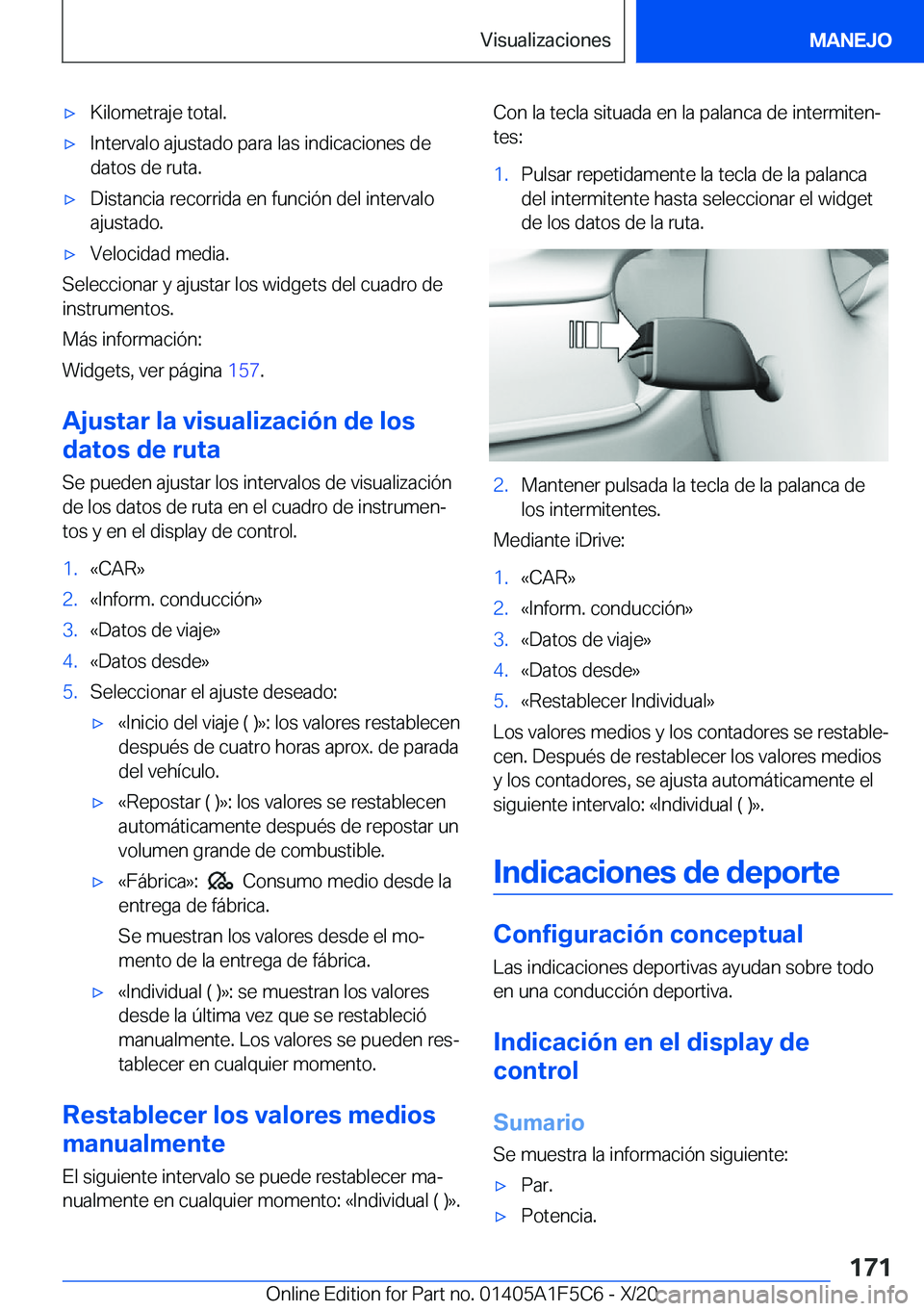 BMW X4 M 2021  Manuales de Empleo (in Spanish) x�K�i�l�o�m�e�t�r�a�j�e��t�o�t�a�l�.x�I�n�t�e�r�v�a�l�o��a�j�u�s�t�a�d�o��p�a�r�a��l�a�s��i�n�d�i�c�a�c�i�o�n�e�s��d�e�d�a�t�o�s��d�e��r�u�t�a�.x�D�i�s�t�a�n�c�i�a��r�e�c�o�r�r�i�d�a��e�n