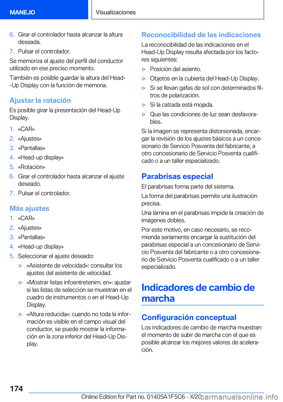 BMW X4 M 2021  Manuales de Empleo (in Spanish) �6�.�G�i�r�a�r��e�l��c�o�n�t�r�o�l�a�d�o�r��h�a�s�t�a��a�l�c�a�n�z�a�r��l�a��a�l�t�u�r�a
�d�e�s�e�a�d�a�.�7�.�P�u�l�s�a�r��e�l��c�o�n�t�r�o�l�a�d�o�r�.
�S�e��m�e�m�o�r�i�z�a��e�l��a�j�u�s�t