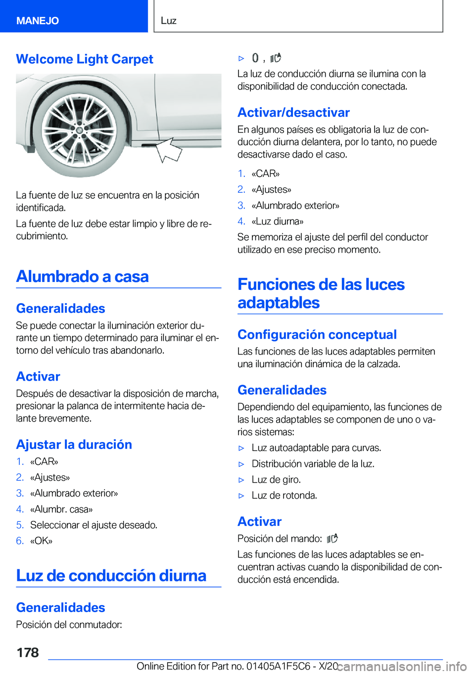BMW X4 M 2021  Manuales de Empleo (in Spanish) �W�e�l�c�o�m�e��L�i�g�h�t��C�a�r�p�e�t
�L�a��f�u�e�n�t�e��d�e��l�u�z��s�e��e�n�c�u�e�n�t�r�a��e�n��l�a��p�o�s�i�c�i�