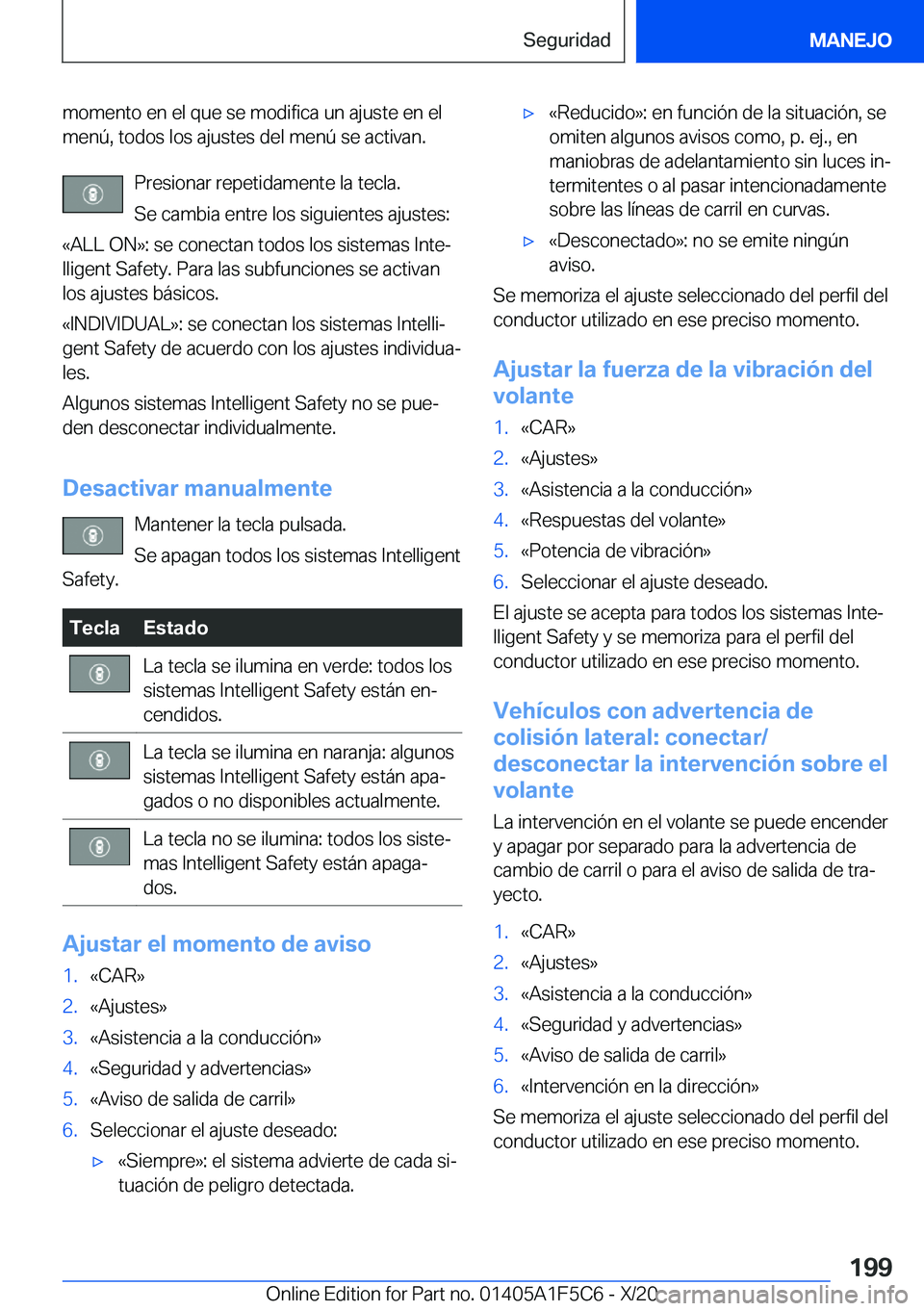 BMW X4 M 2021  Manuales de Empleo (in Spanish) �m�o�m�e�n�t�o��e�n��e�l��q�u�e��s�e��m�o�d�i�f�i�c�a��u�n��a�j�u�s�t�e��e�n��e�l�m�e�n�