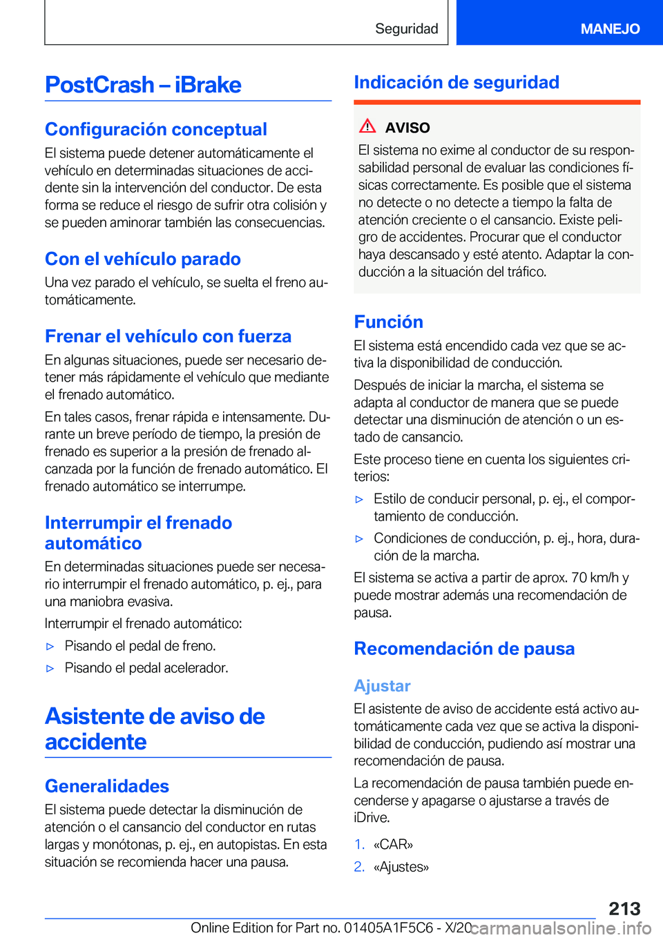 BMW X4 M 2021  Manuales de Empleo (in Spanish) �P�o�s�t�C�r�a�s�h�m��i�B�r�a�k�e
�C�o�n�f�i�g�u�r�a�c�i�