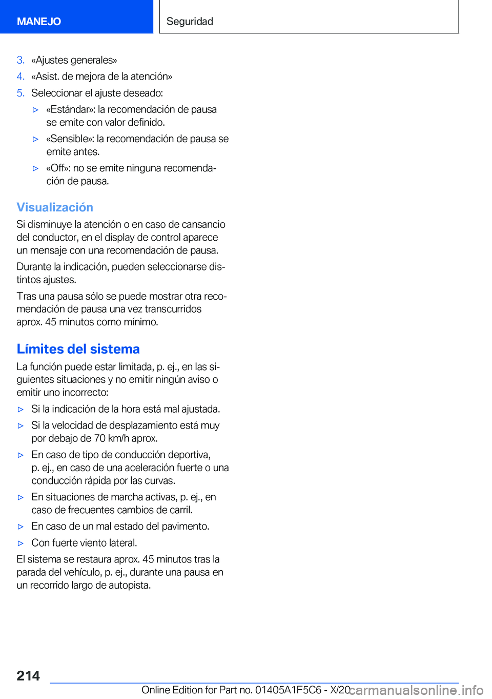 BMW X4 M 2021  Manuales de Empleo (in Spanish) �3�.�«�A�j�u�s�t�e�s��g�e�n�e�r�a�l�e�s�{�4�.�«�A�s�i�s�t�.��d�e��m�e�j�o�r�a��d�e��l�a��a�t�e�n�c�i�