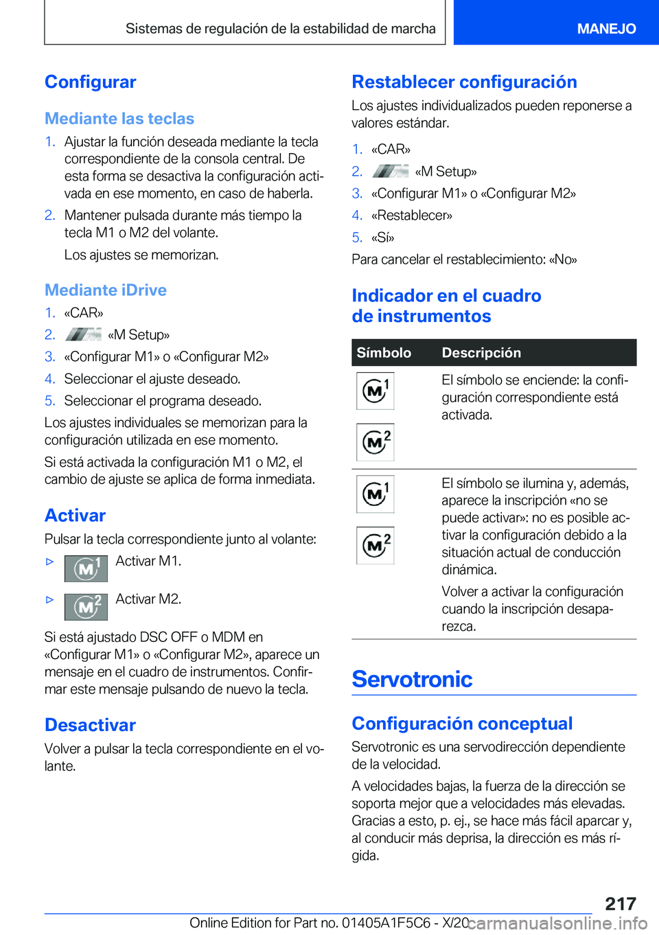 BMW X4 M 2021  Manuales de Empleo (in Spanish) �C�o�n�f�i�g�u�r�a�r�M�e�d�i�a�n�t�e��l�a�s��t�e�c�l�a�s�1�.�A�j�u�s�t�a�r��l�a��f�u�n�c�i�