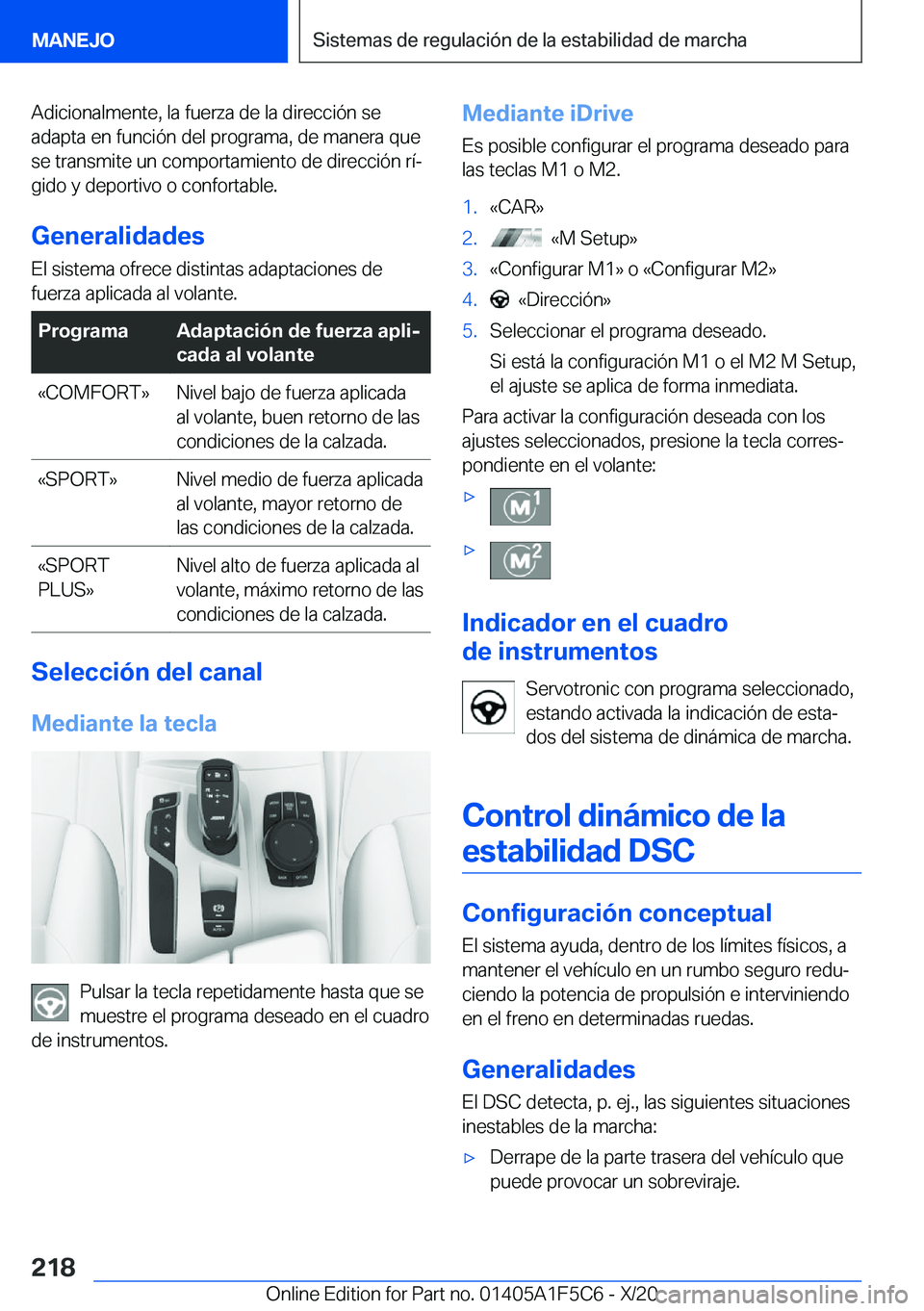 BMW X4 M 2021  Manuales de Empleo (in Spanish) �A�d�i�c�i�o�n�a�l�m�e�n�t�e�,��l�a��f�u�e�r�z�a��d�e��l�a��d�i�r�e�c�c�i�