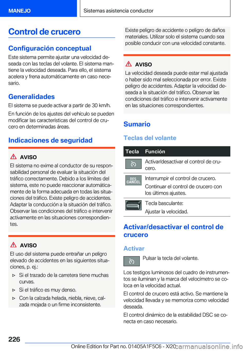 BMW X4 M 2021  Manuales de Empleo (in Spanish) �C�o�n�t�r�o�l��d�e��c�r�u�c�e�r�o
�C�o�n�f�i�g�u�r�a�c�i�