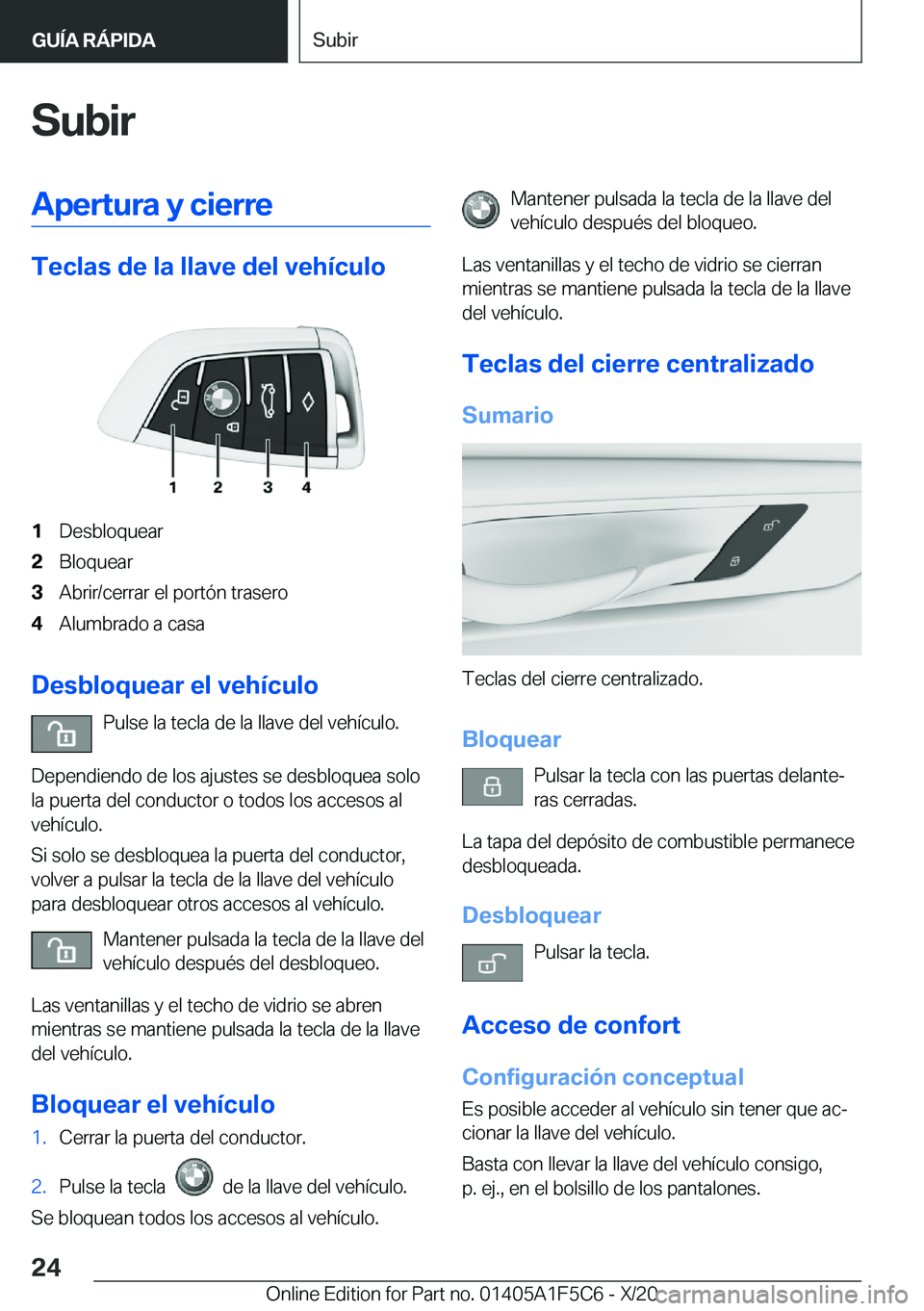 BMW X4 M 2021  Manuales de Empleo (in Spanish) �S�u�b�i�r�A�p�e�r�t�u�r�a��y��c�i�e�r�r�e
�T�e�c�l�a�s��d�e��l�a��l�l�a�v�e��d�e�l��v�e�h�