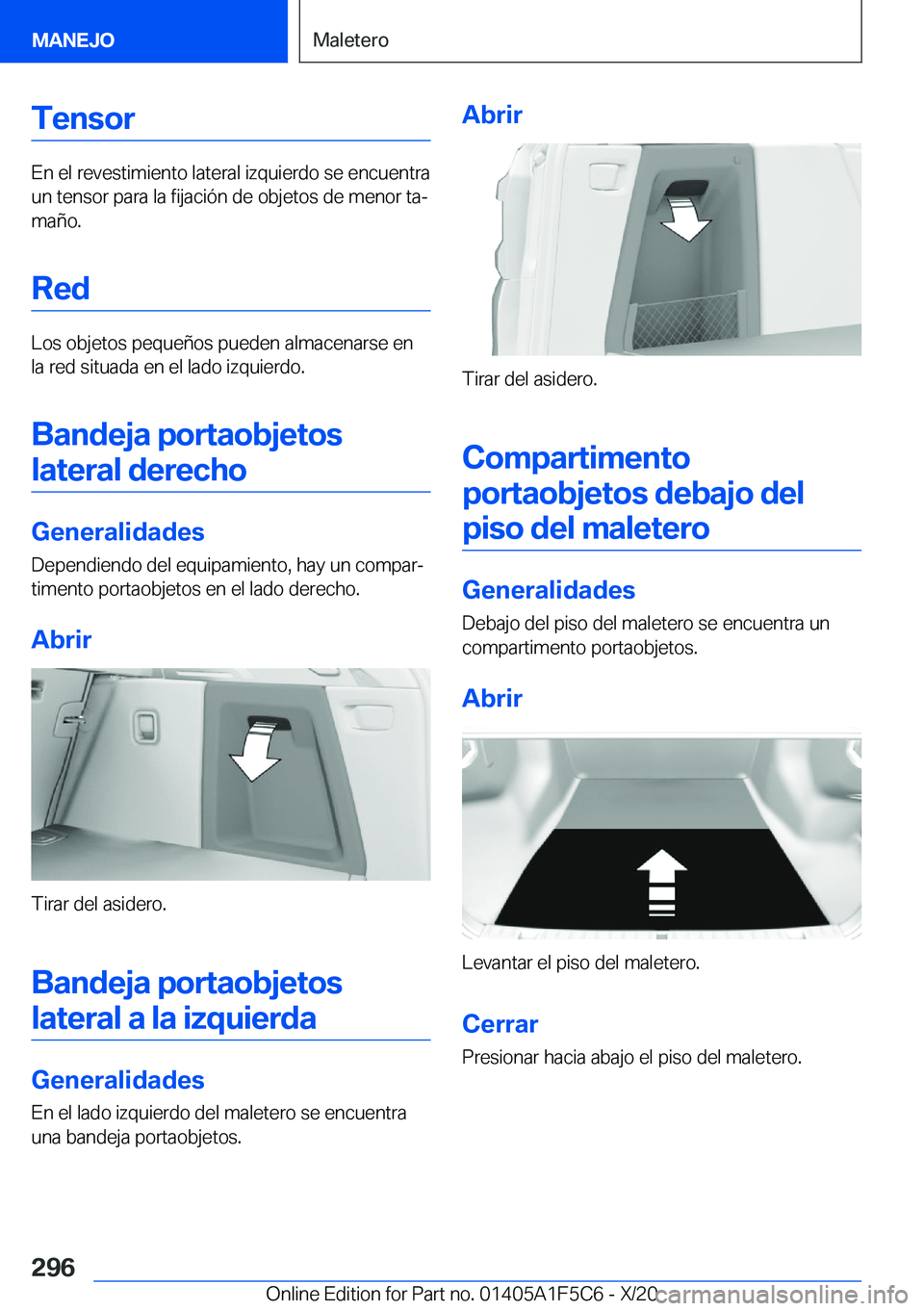 BMW X4 M 2021  Manuales de Empleo (in Spanish) �T�e�n�s�o�r
�E�n��e�l��r�e�v�e�s�t�i�m�i�e�n�t�o��l�a�t�e�r�a�l��i�z�q�u�i�e�r�d�o��s�e��e�n�c�u�e�n�t�r�a
�u�n��t�e�n�s�o�r��p�a�r�a��l�a��f�i�j�a�c�i�