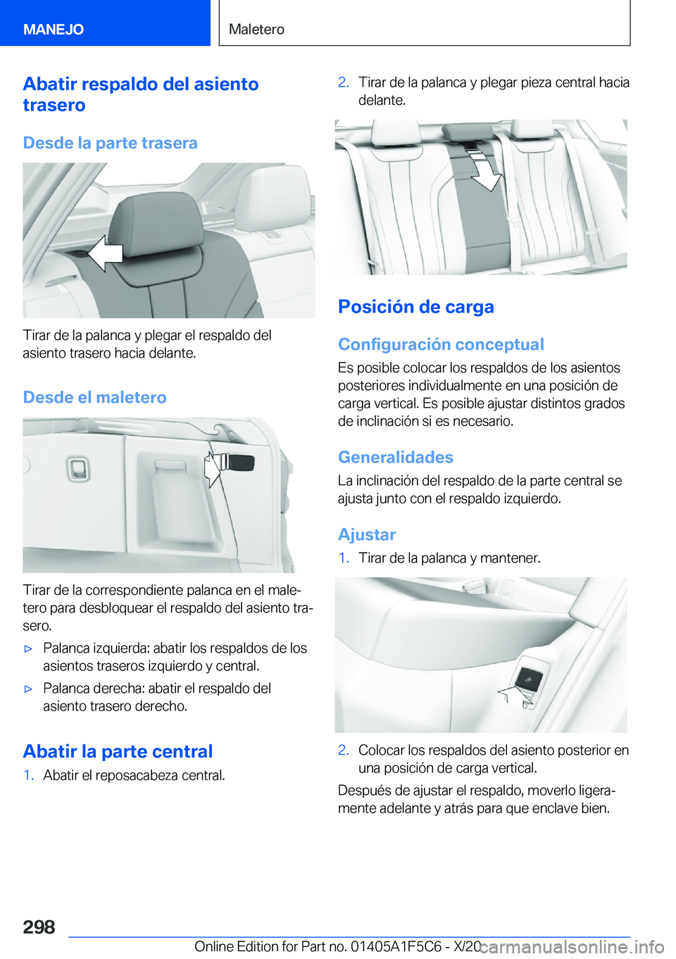 BMW X4 M 2021  Manuales de Empleo (in Spanish) �A�b�a�t�i�r��r�e�s�p�a�l�d�o��d�e�l��a�s�i�e�n�t�o
�t�r�a�s�e�r�o
�D�e�s�d�e��l�a��p�a�r�t�e��t�r�a�s�e�r�a
�T�i�r�a�r��d�e��l�a��p�a�l�a�n�c�a��y��p�l�e�g�a�r��e�l��r�e�s�p�a�l�d�o��d�