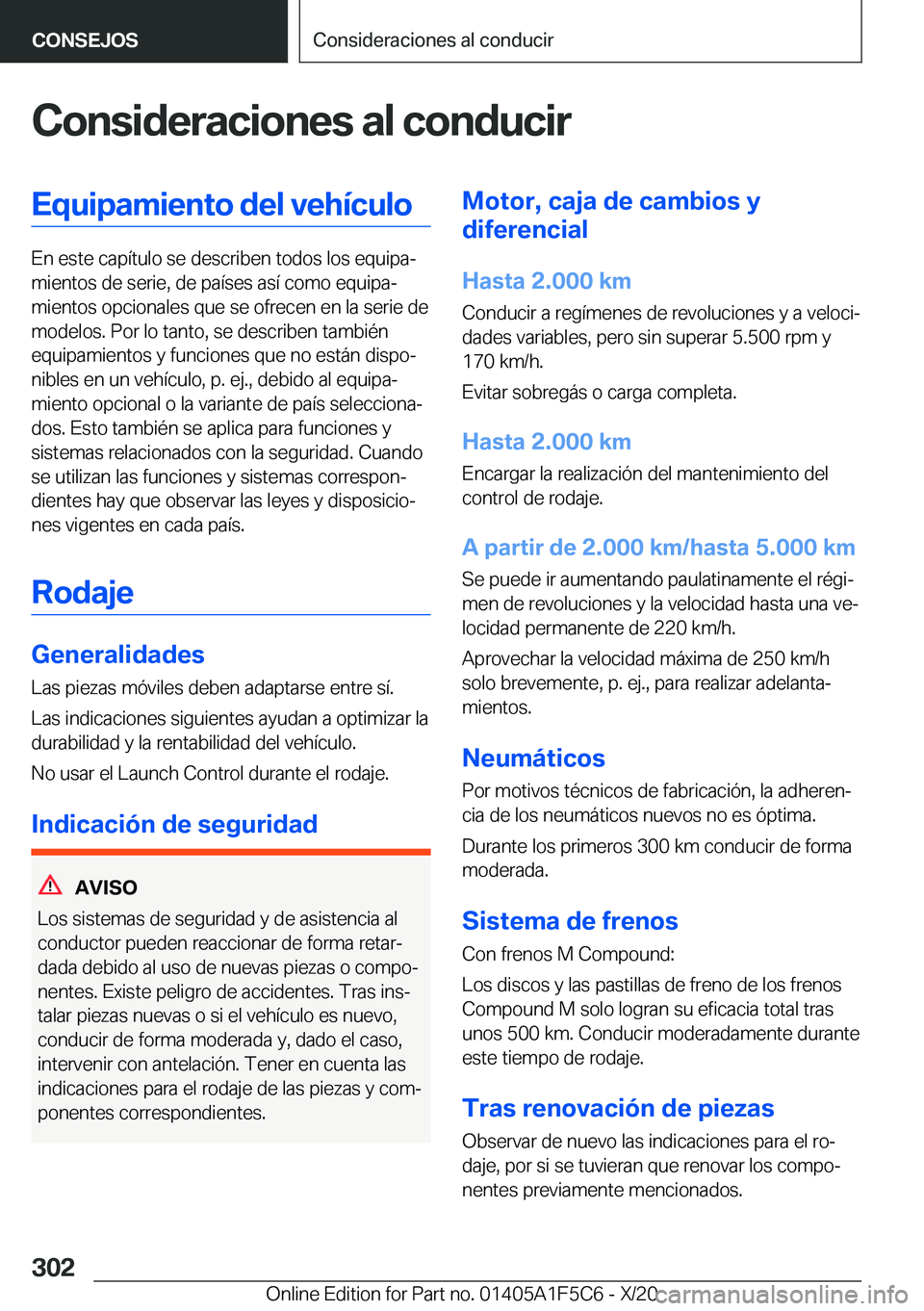 BMW X4 M 2021  Manuales de Empleo (in Spanish) �C�o�n�s�i�d�e�r�a�c�i�o�n�e�s��a�l��c�o�n�d�u�c�i�r�E�q�u�i�p�a�m�i�e�n�t�o��d�e�l��v�e�h�