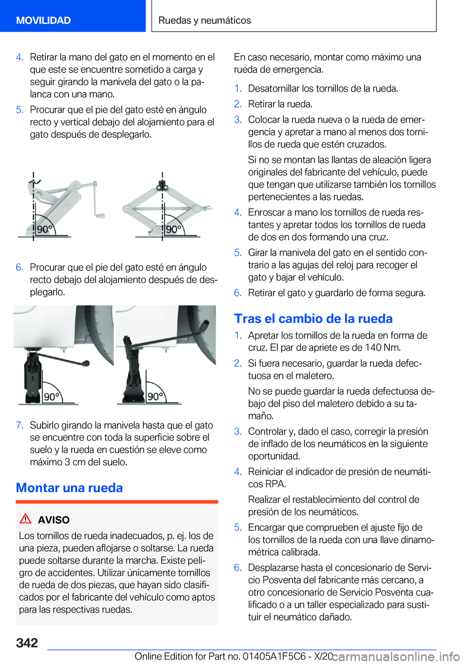 BMW X4 M 2021  Manuales de Empleo (in Spanish) �4�.�R�e�t�i�r�a�r��l�a��m�a�n�o��d�e�l��g�a�t�o��e�n��e�l��m�o�m�e�n�t�o��e�n��e�l�q�u�e��e�s�t�e��s�e��e�n�c�u�e�n�t�r�e��s�o�m�e�t�i�d�o��a��c�a�r�g�a��y�s�e�g�u�i�r��g�i�r�a�n�d�o